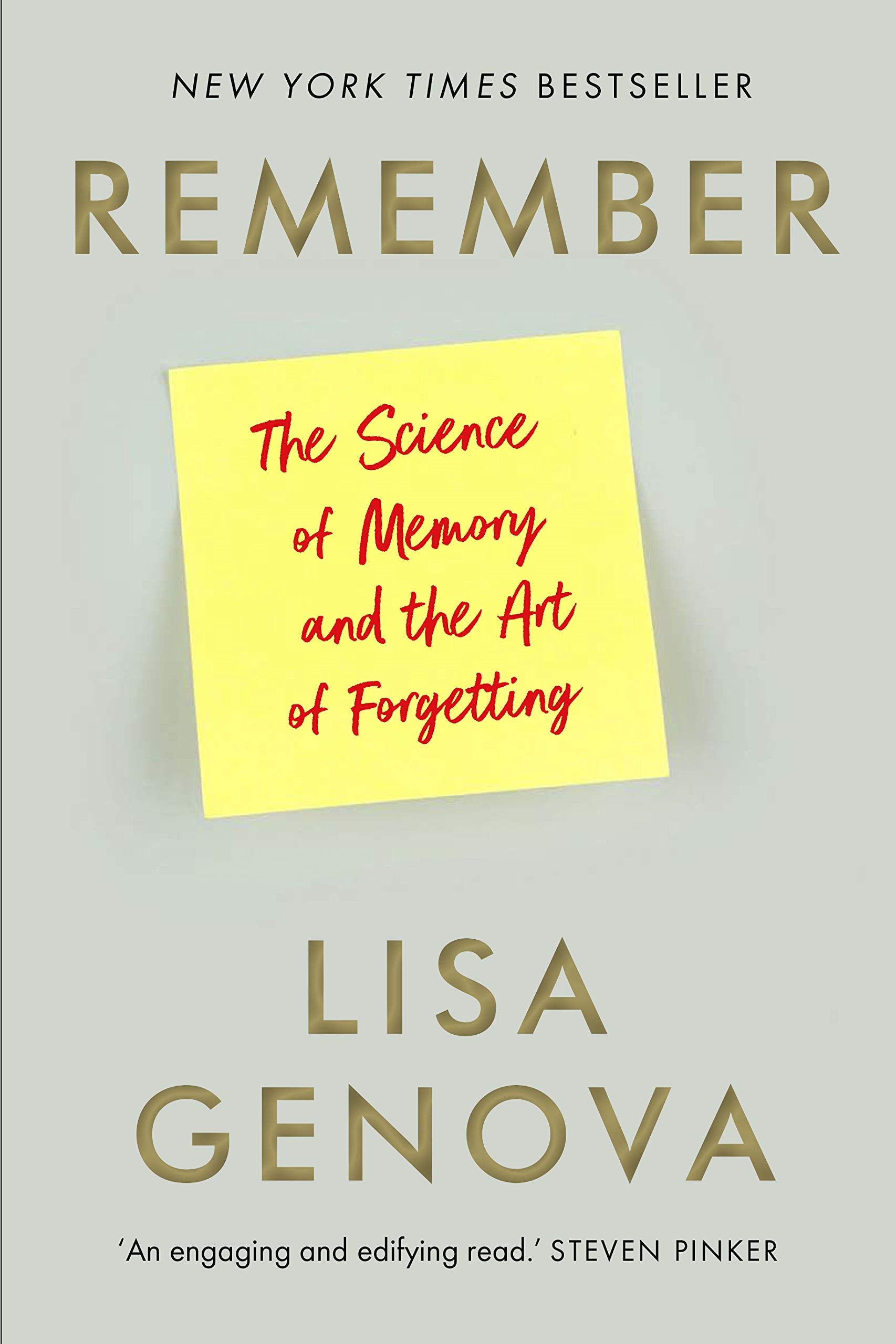 Remember: The Science of Memory and the Art of Forgetting book