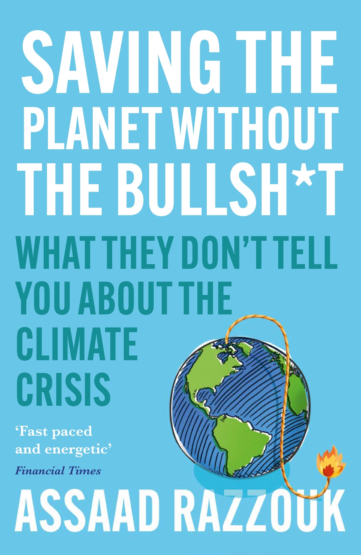 Saving the Planet Without the Bullsh*t Social Sciences Books