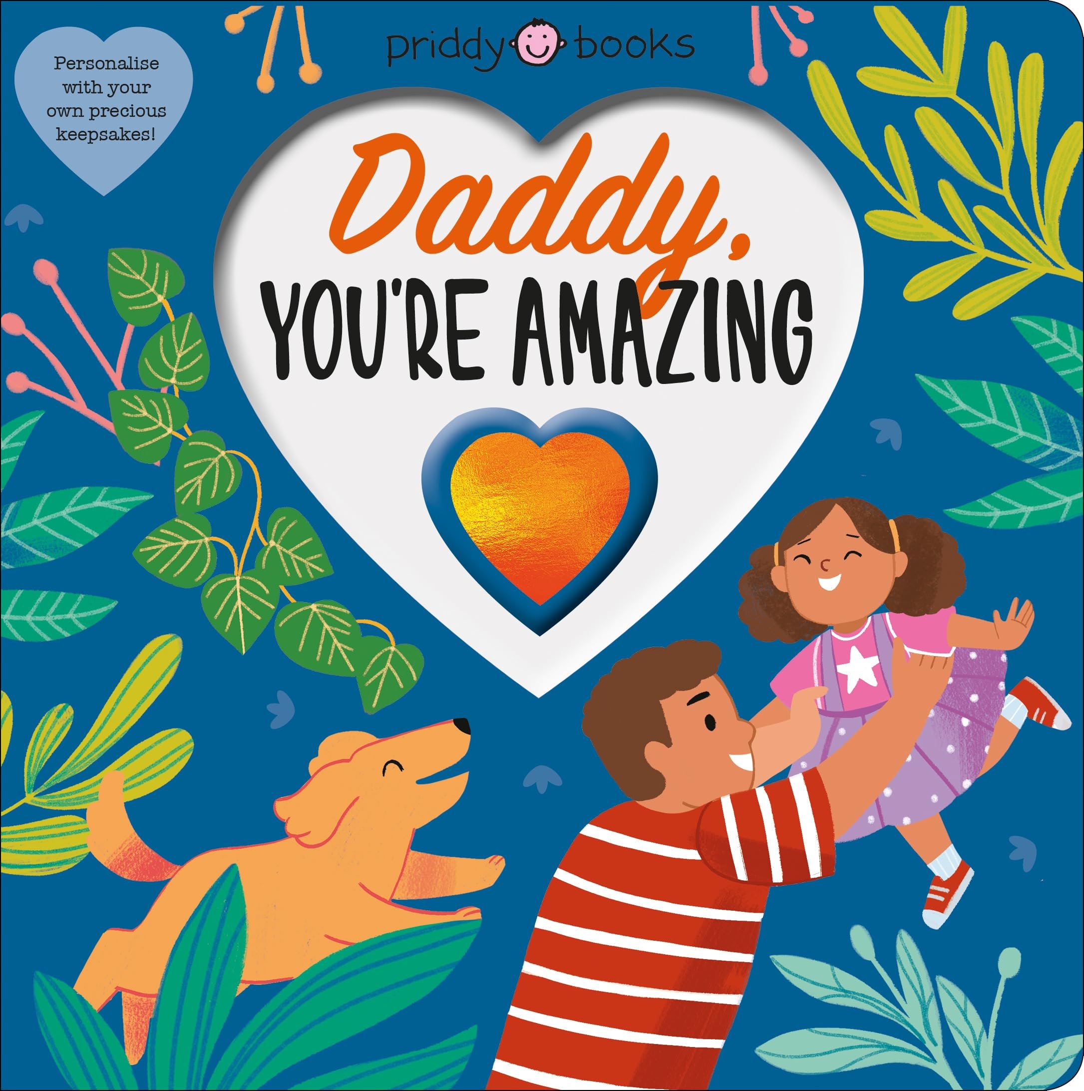 Daddy You're Amazing (With Love) Parents & Children
