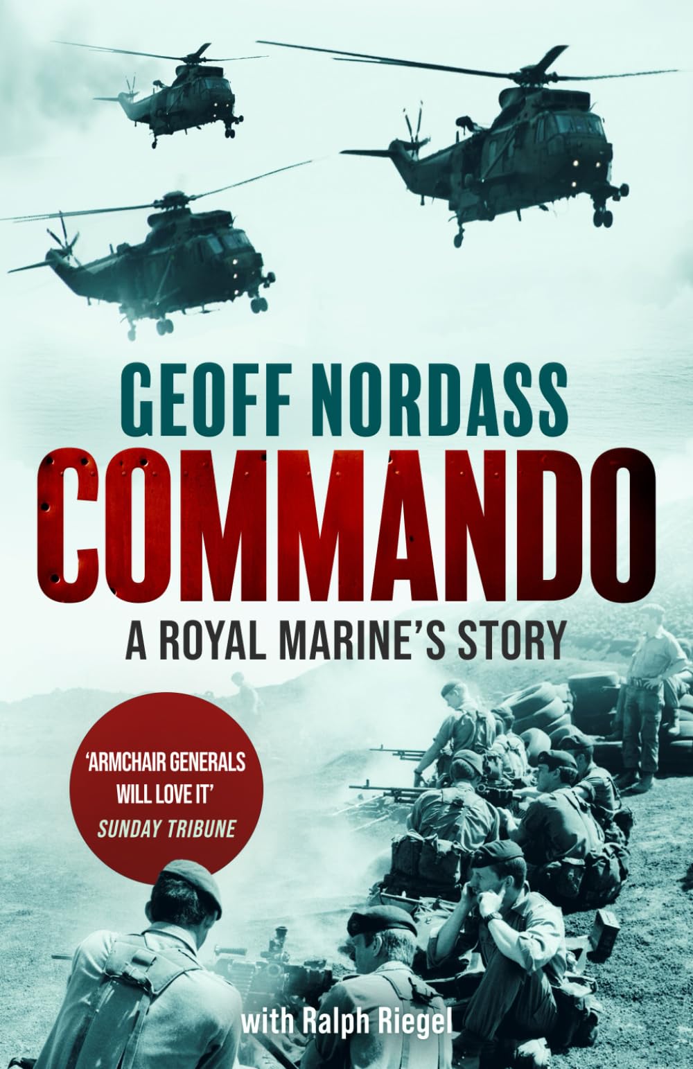 COMMANDO a Royal Marine’s Story Biographies & Memoirs