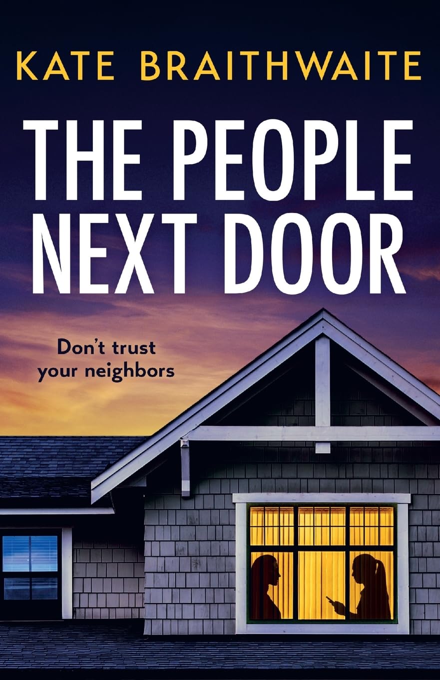 The People Next Door: A totally addictive psychological thriller with a shocking final twist Contemporary literature