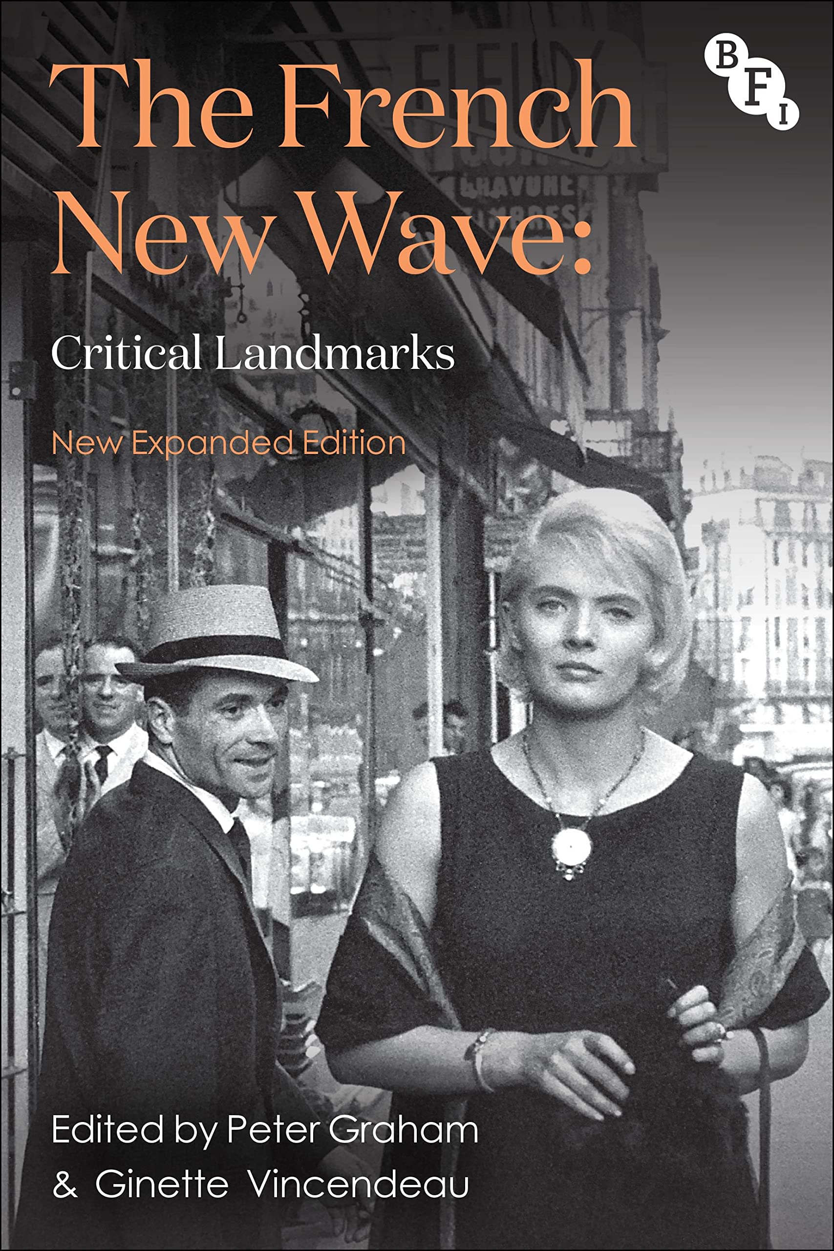 The French New Wave: Critical Landmarks Film, Art & Culture