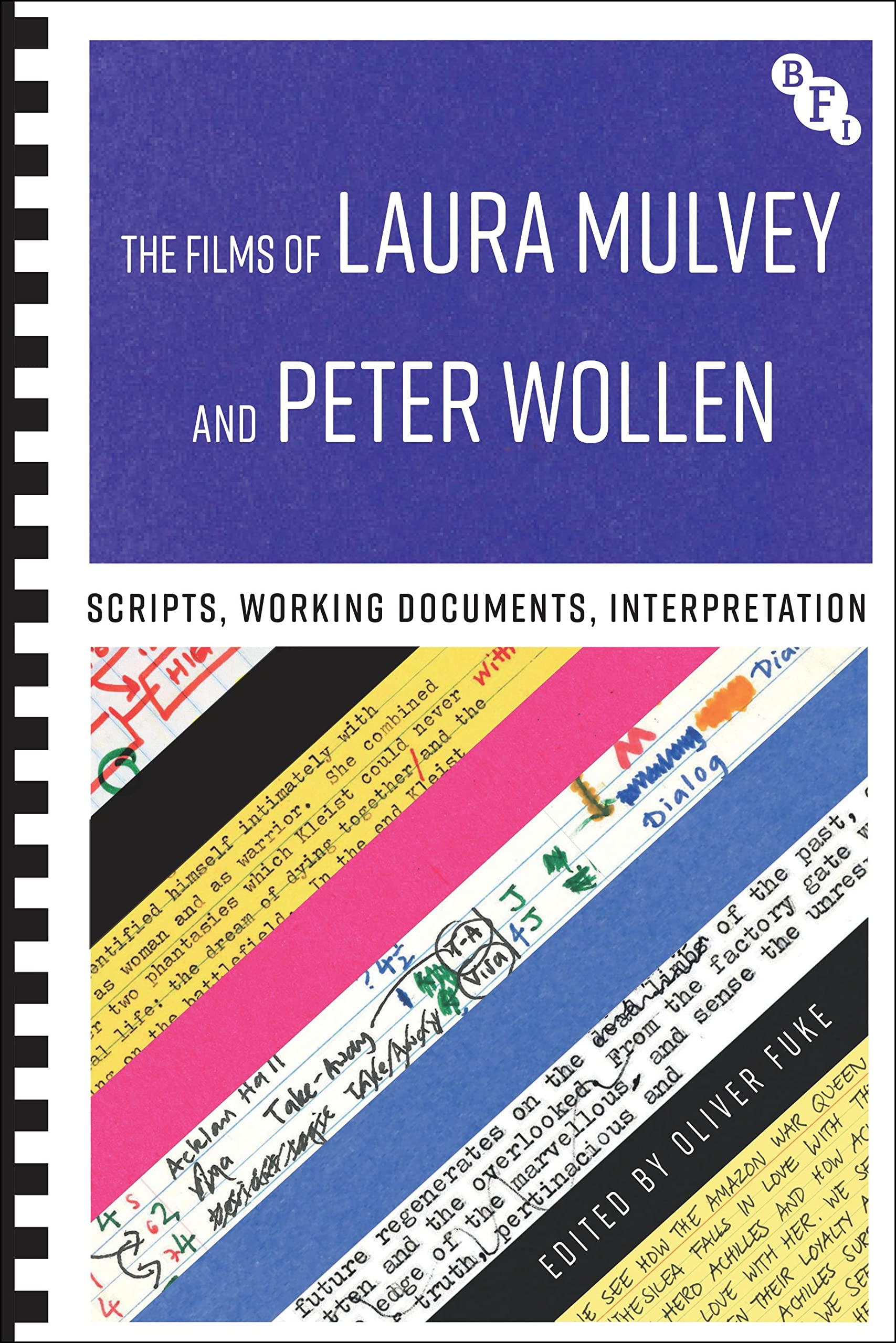 The Films of Laura Mulvey and Peter Wollen: Scripts, Working Documents, Interpretation Film, Art & Culture