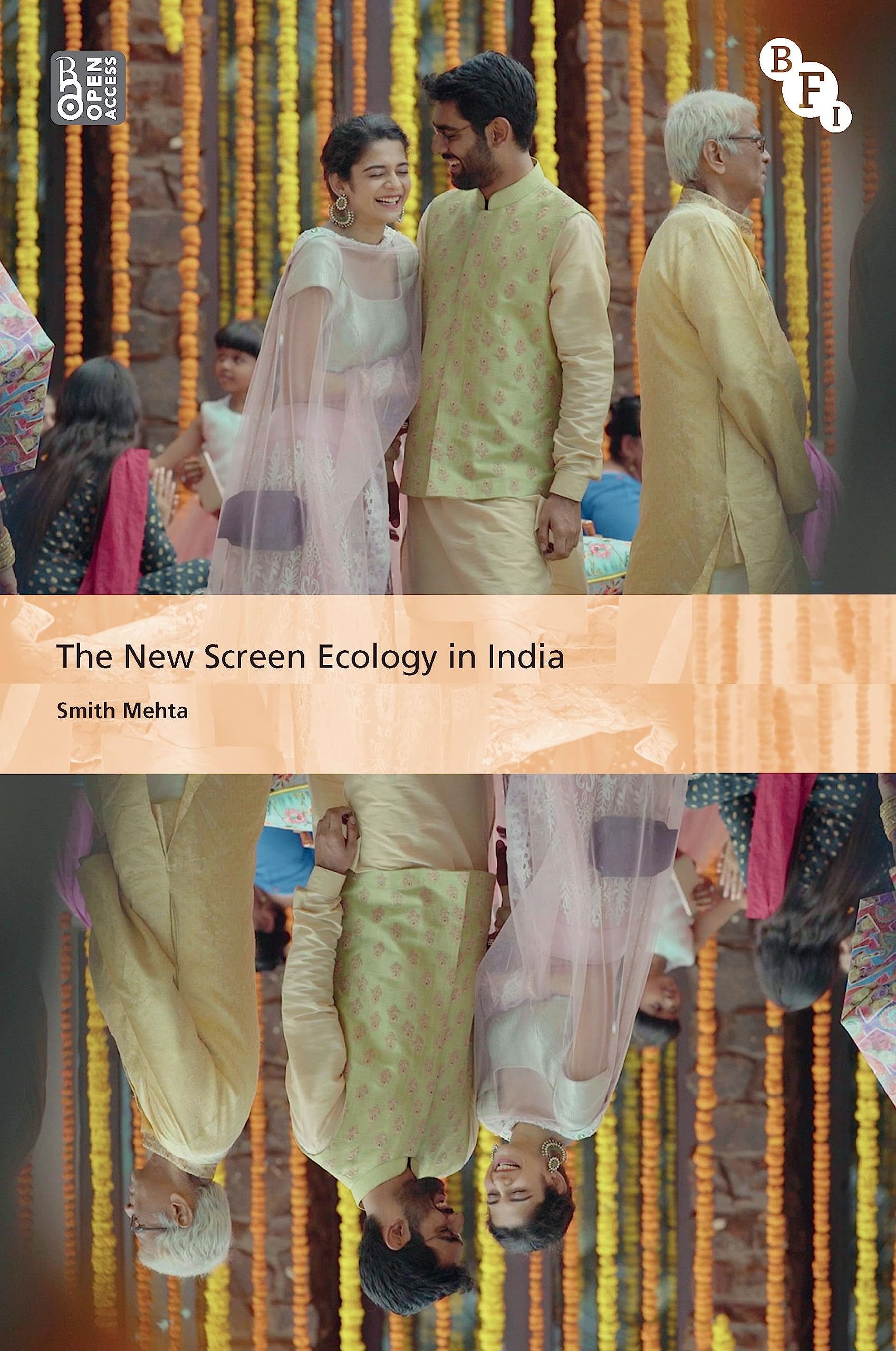 The New Screen Ecology in India: Digital Transformation of Media (International Screen Industries) Film, Art & Culture