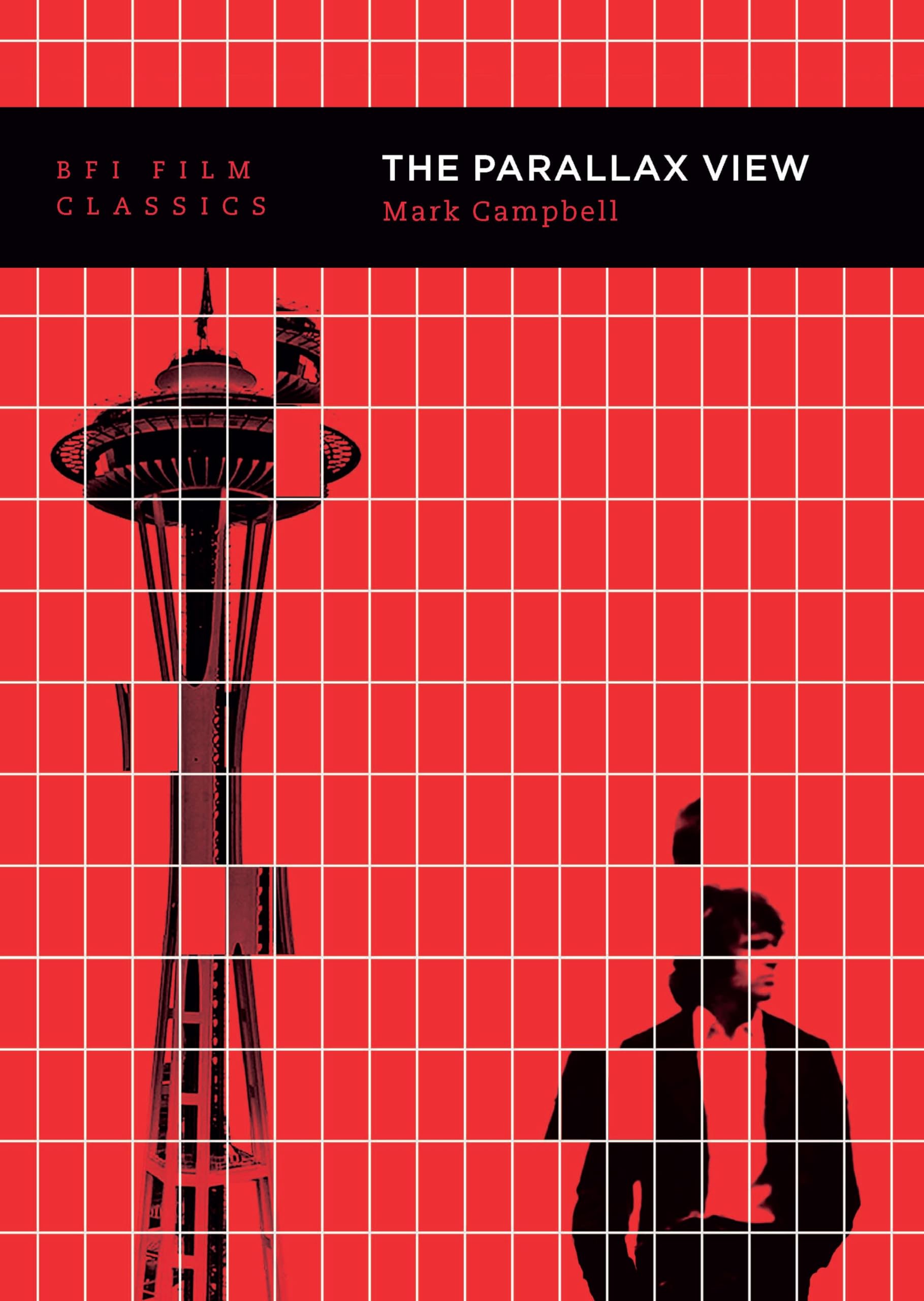 The Parallax View (BFI Film Classics) Film, Art & Culture