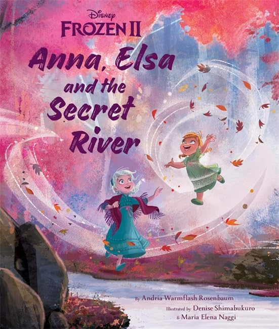 Disney Frozen 2 Anna, Elsa and the Secret River (Picture Book) Novels & Short Stories