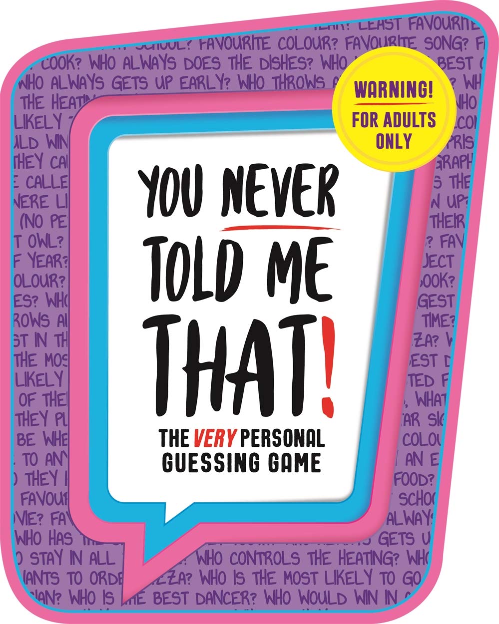 You Never Told Me That! (Shaped Humour) Leisure & Fun