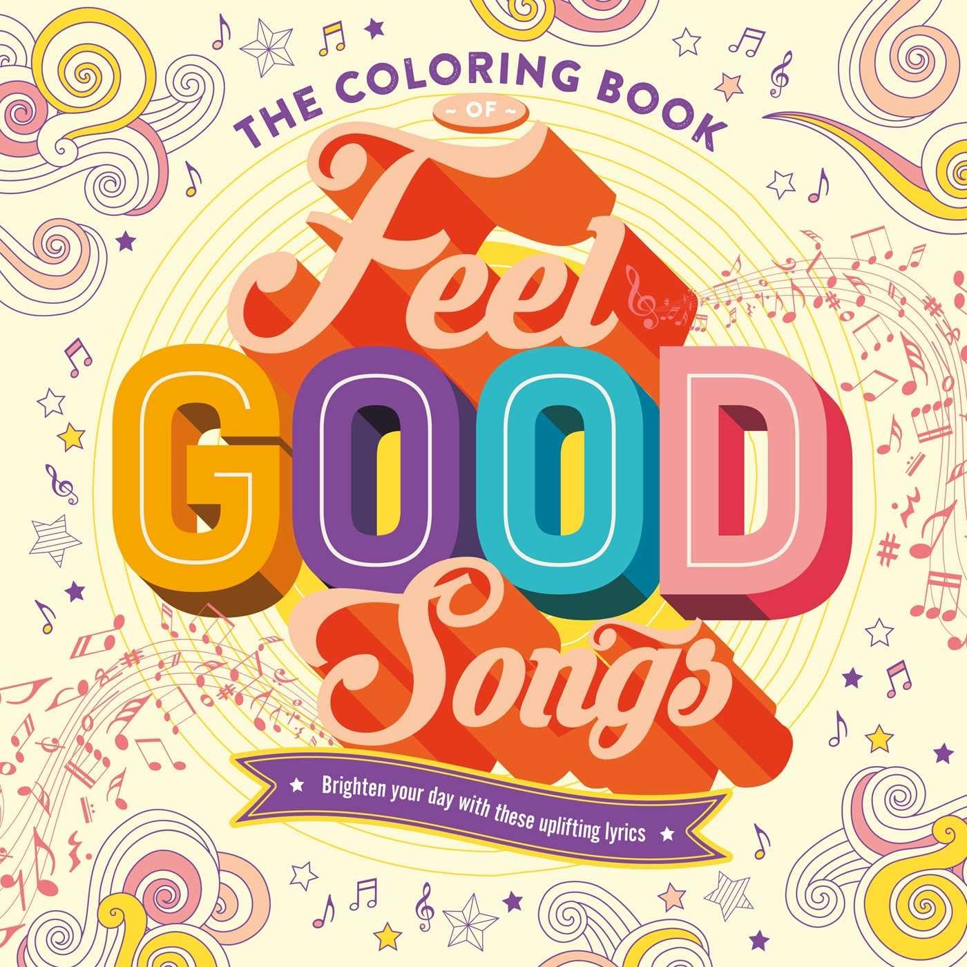 The Coloring Book of Feel Good Songs: Adult Coloring Book Hobbies & Crafts