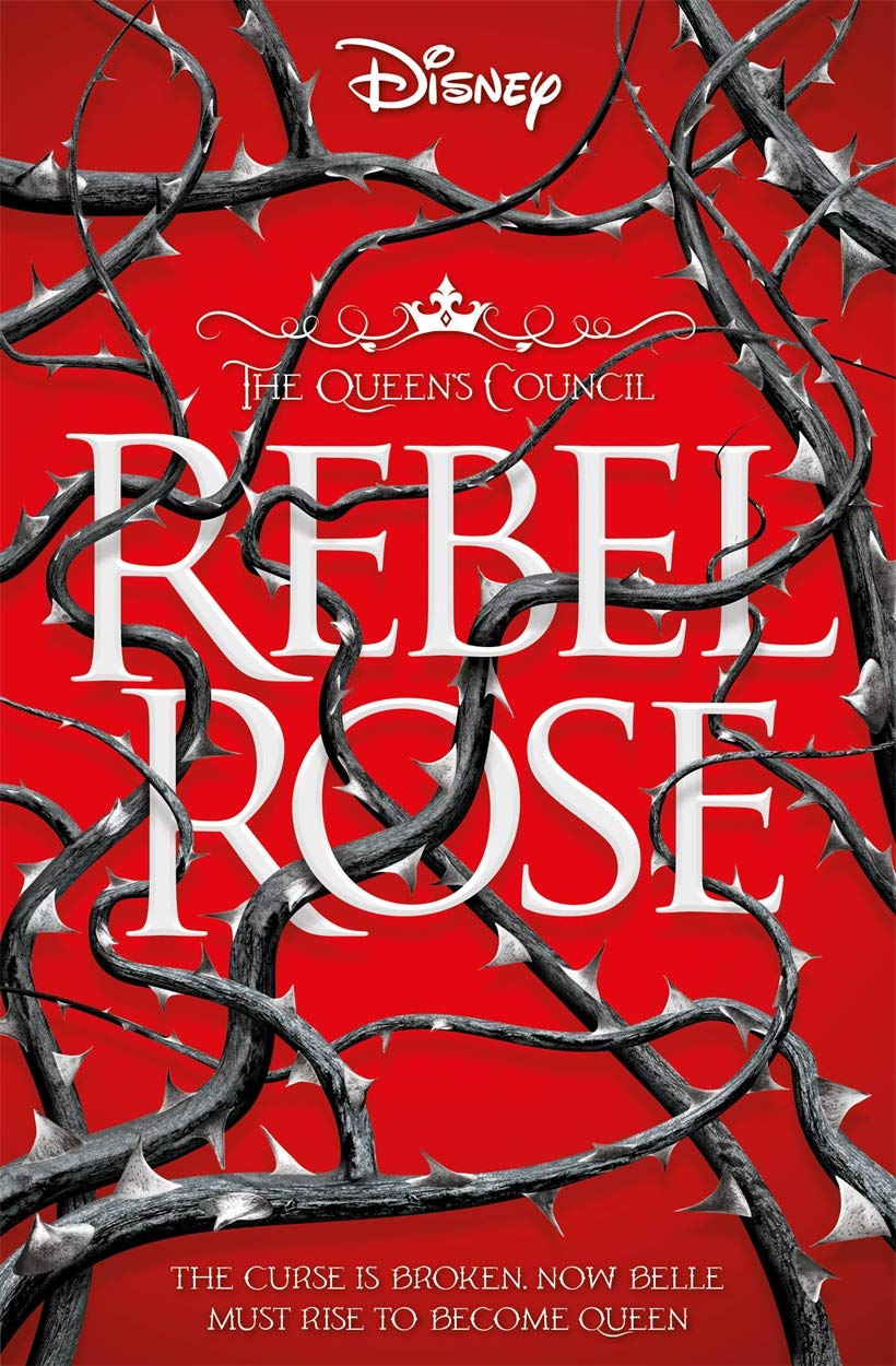 Disney Princess Beauty and the Beast: Rebel Rose Novels & Short Stories