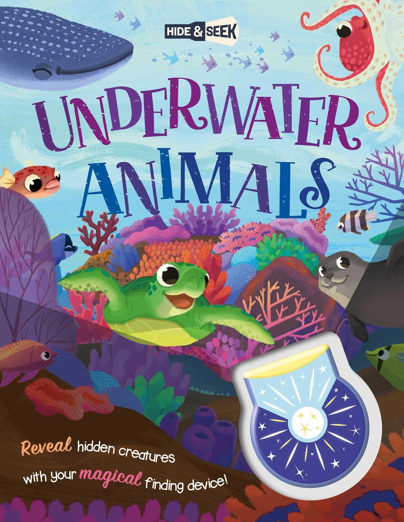 Hide-and-seek Underwater Animals: With Magical Flashlight to Reveal Hidden Images Novels & Short Stories