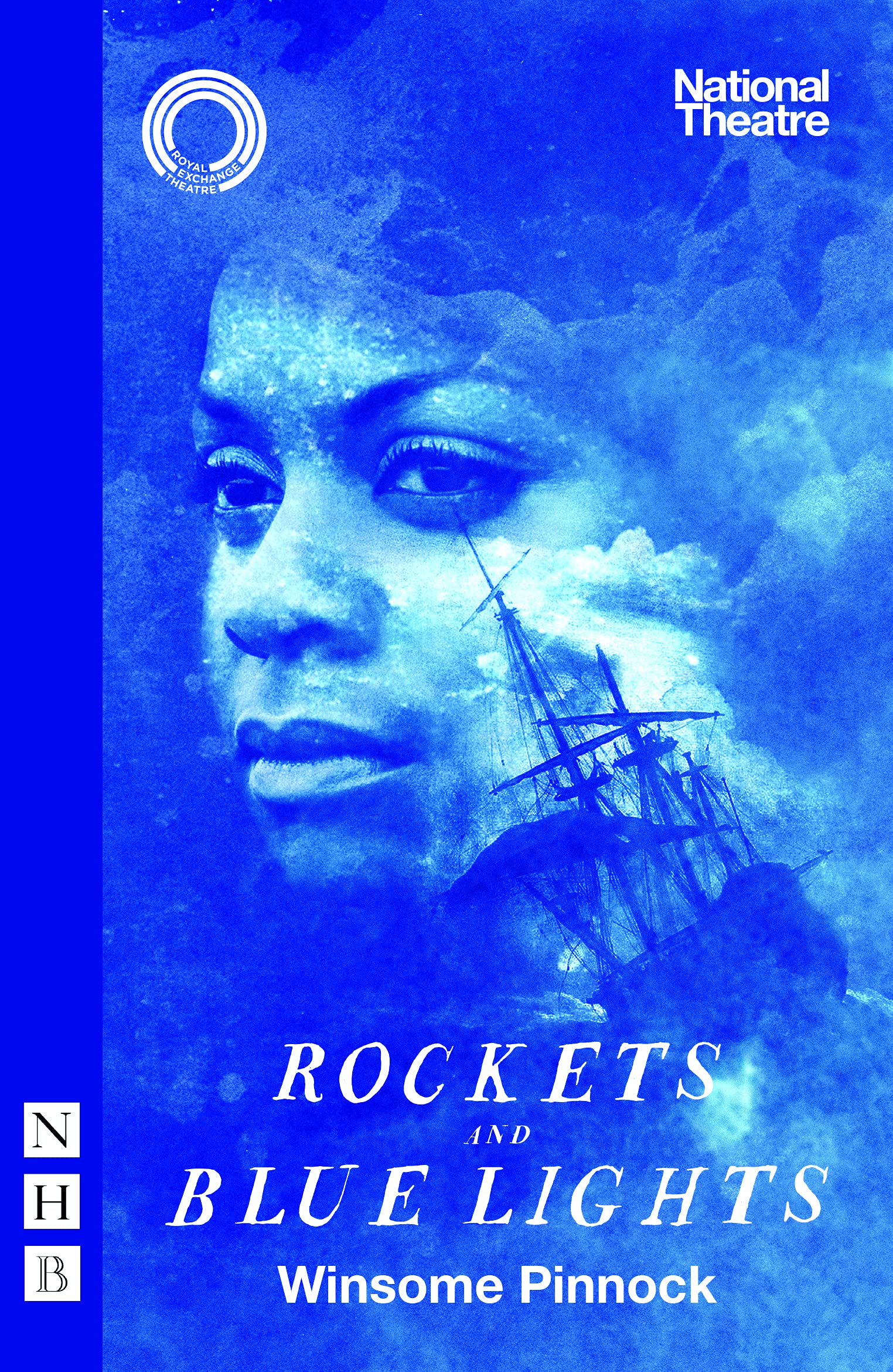 Rockets and Blue Lights (National Theatre Edition) Drama