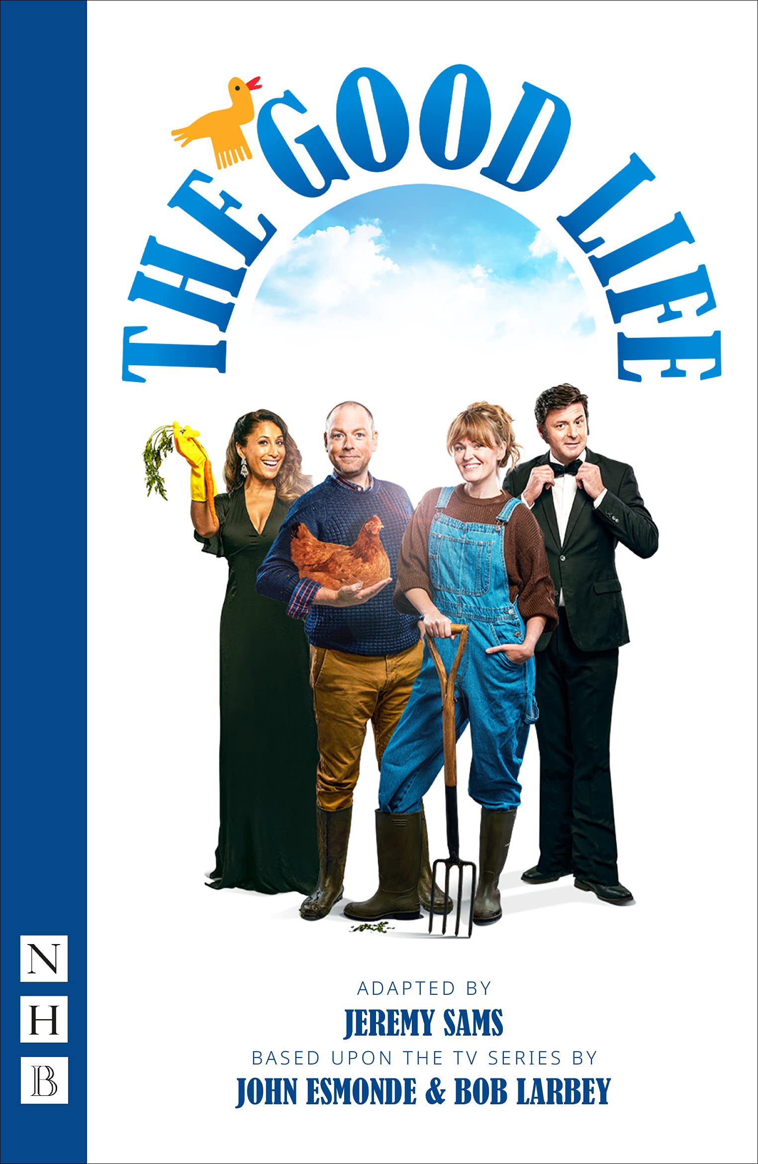 The Good Life (NHB Modern Plays) Drama