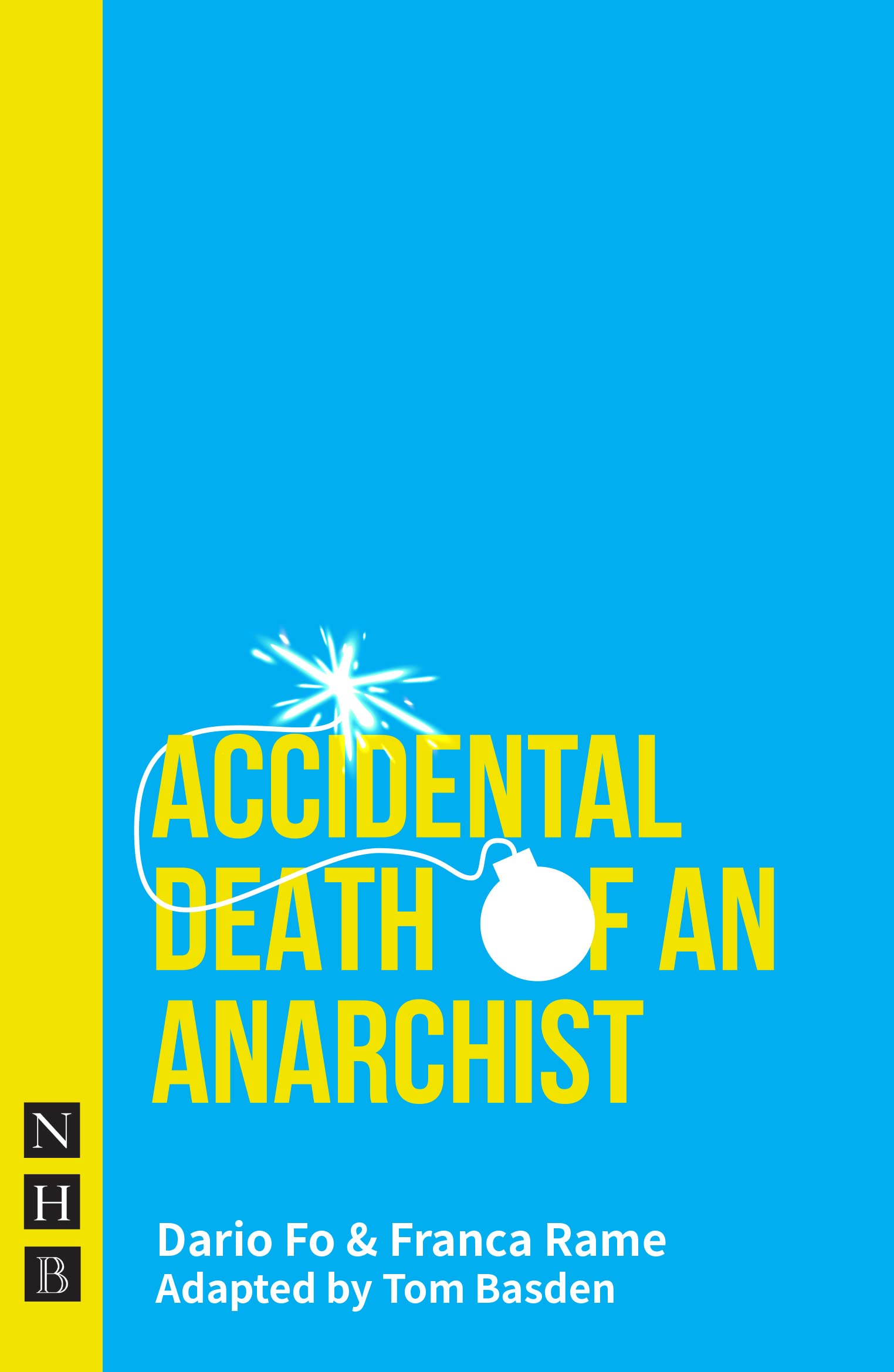 Accidental Death of an Anarchist (Nick Hern) Drama
