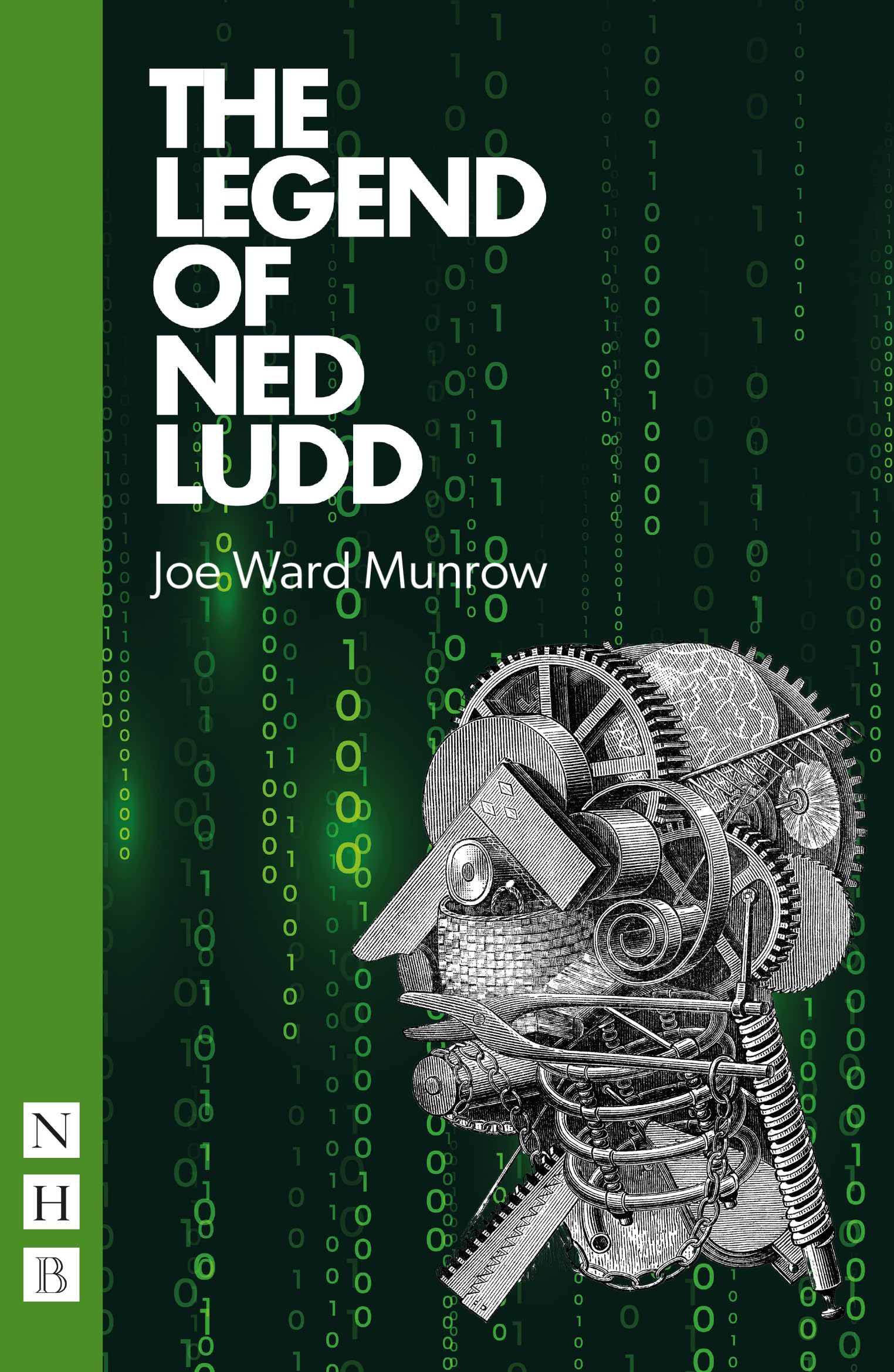 The Legend of Ned Ludd (Nhb Modern Plays) Drama