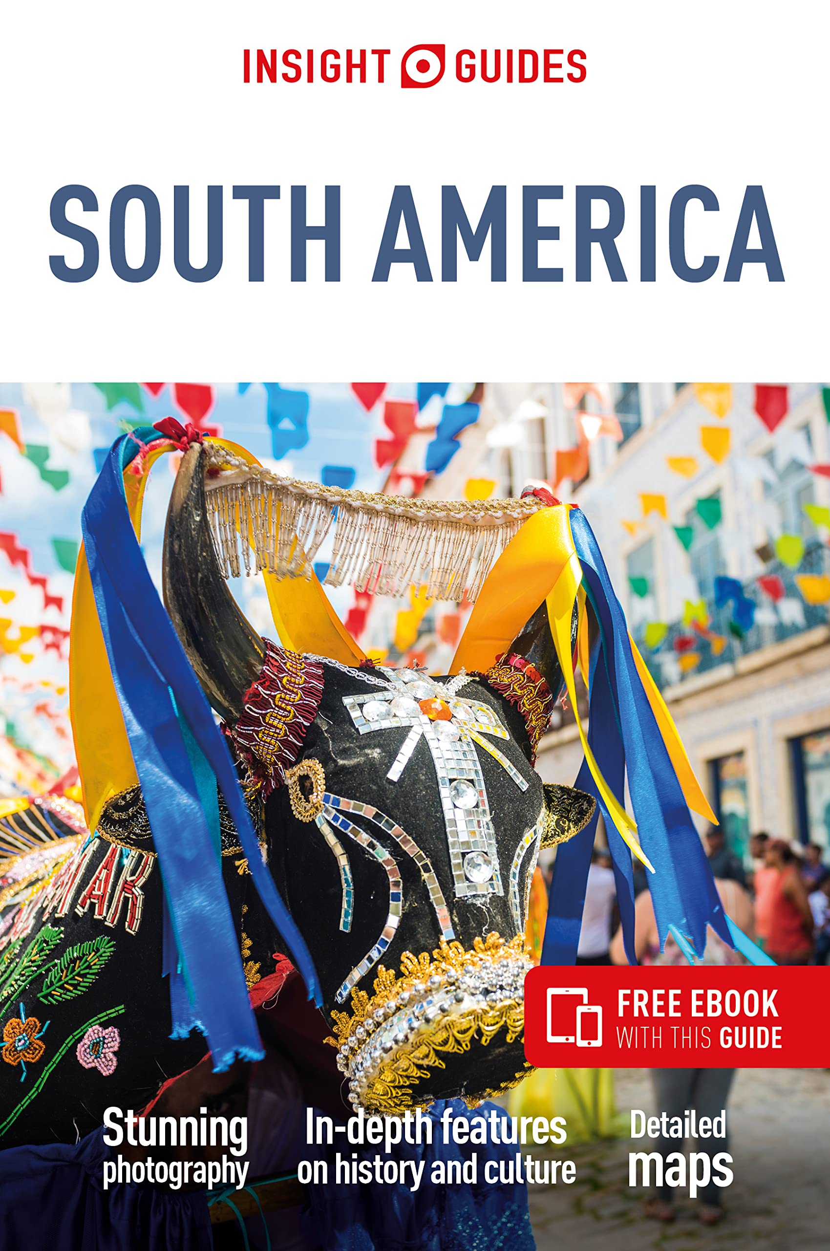 Insight Guides South America: Travel Guide with eBook Leisure, Home & Garden