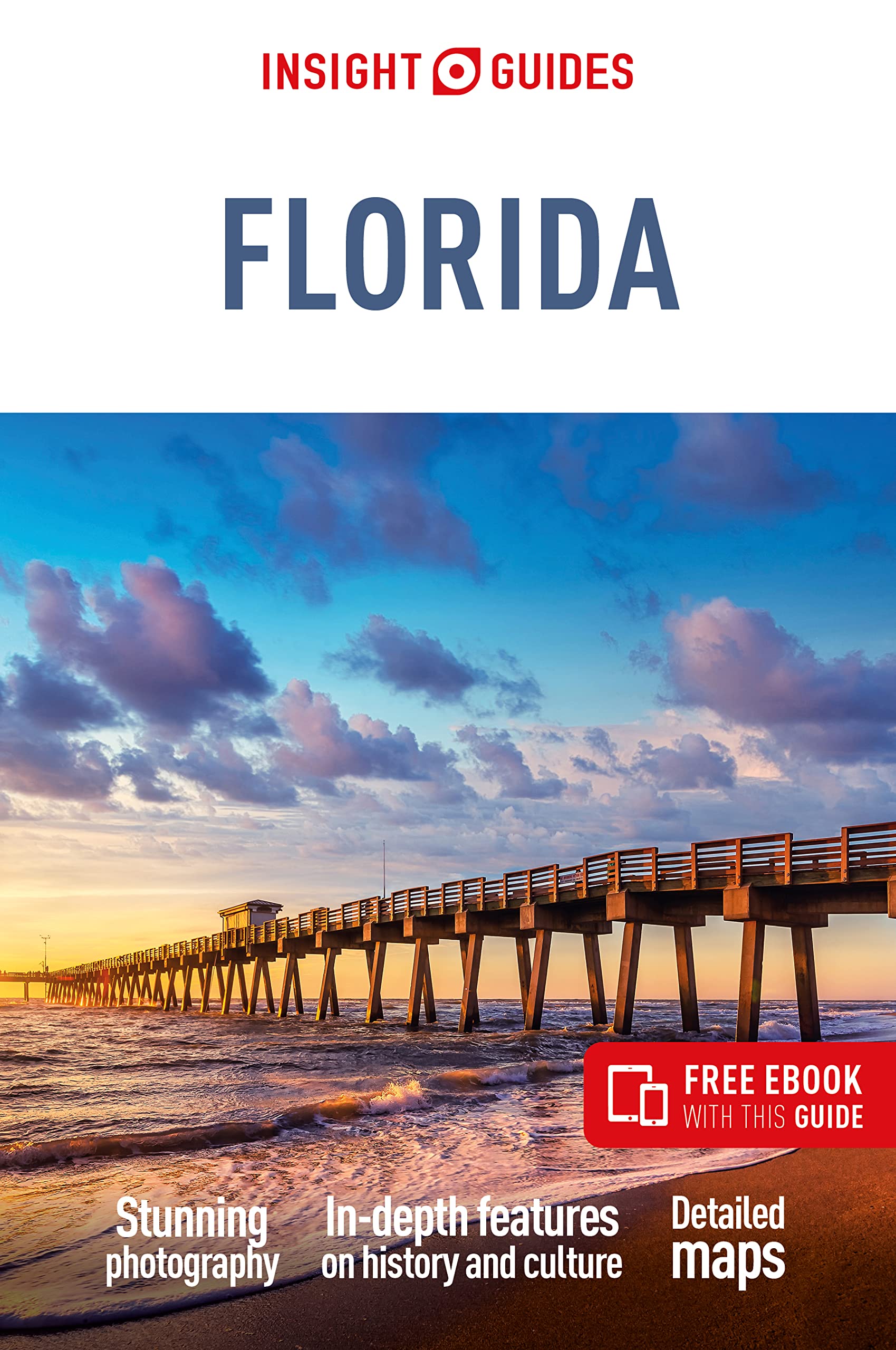 Insight Guides Florida: Travel Guide with eBook Leisure, Home & Garden