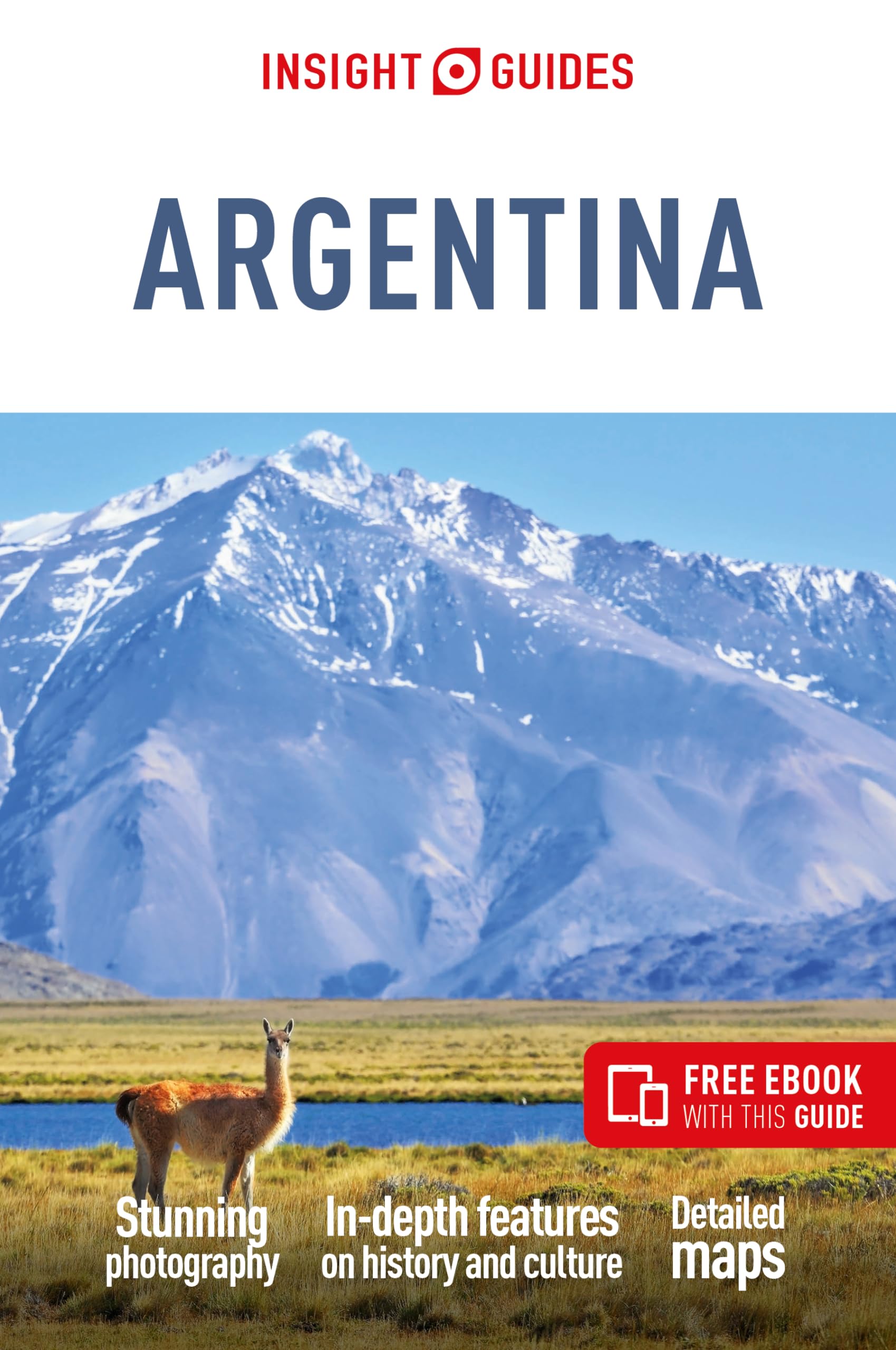 Insight Guides Argentina: Travel Guide with eBook Leisure, Home & Garden