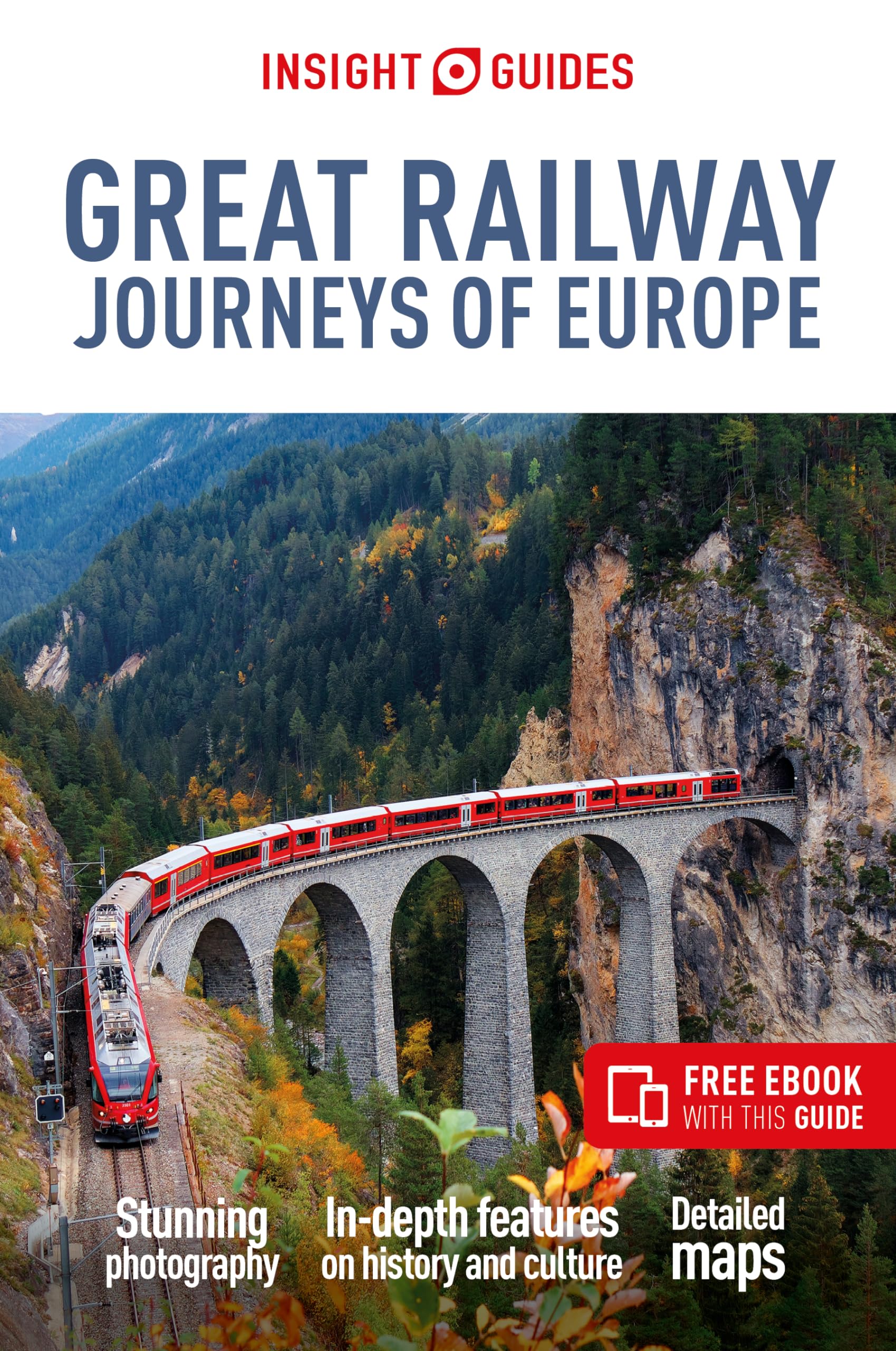 Insight Guides Great Railway Journeys of Europe: Travel Guide With Free Ebook Leisure, Home & Garden