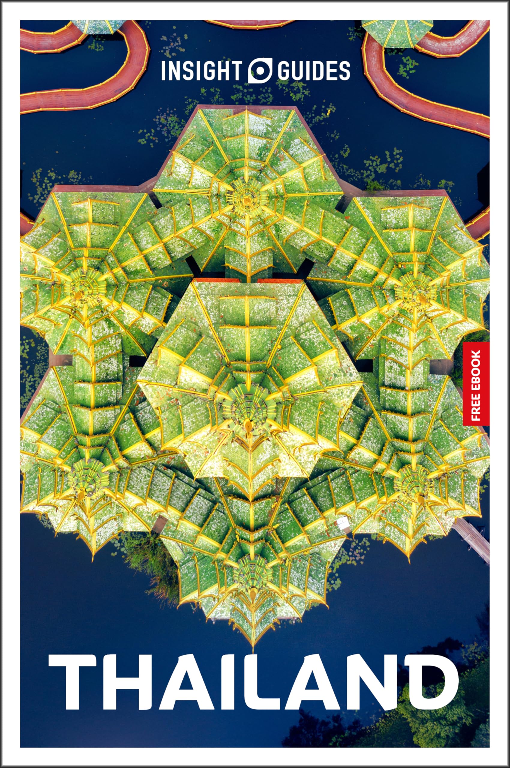 Insight Guides Thailand: Travel Guide with eBook Leisure, Home & Garden