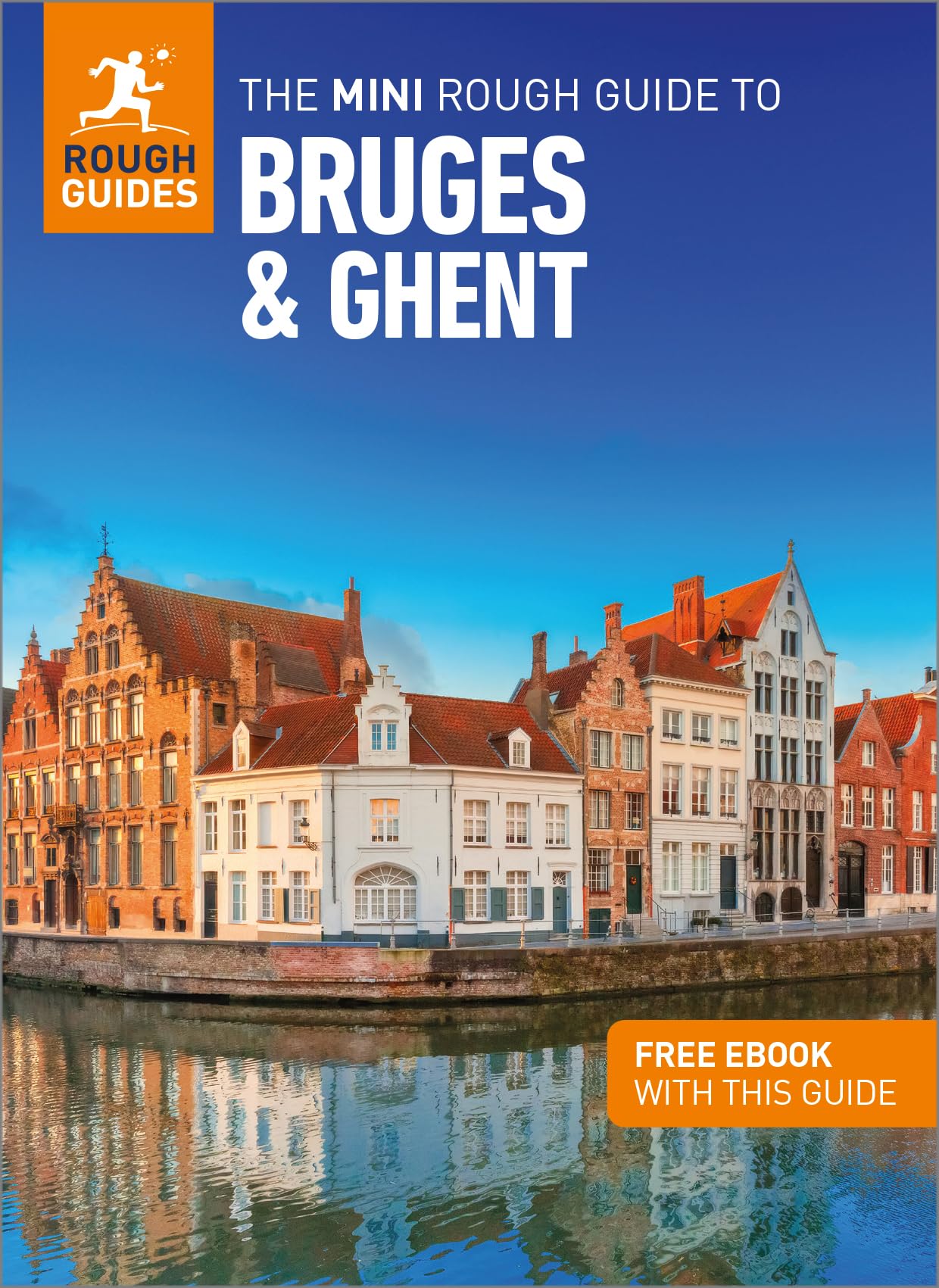 The Mini Rough Guide to Bruges & Ghent: Travel Guide with eBook (Mini Rough Guides) Leisure, Home & Garden