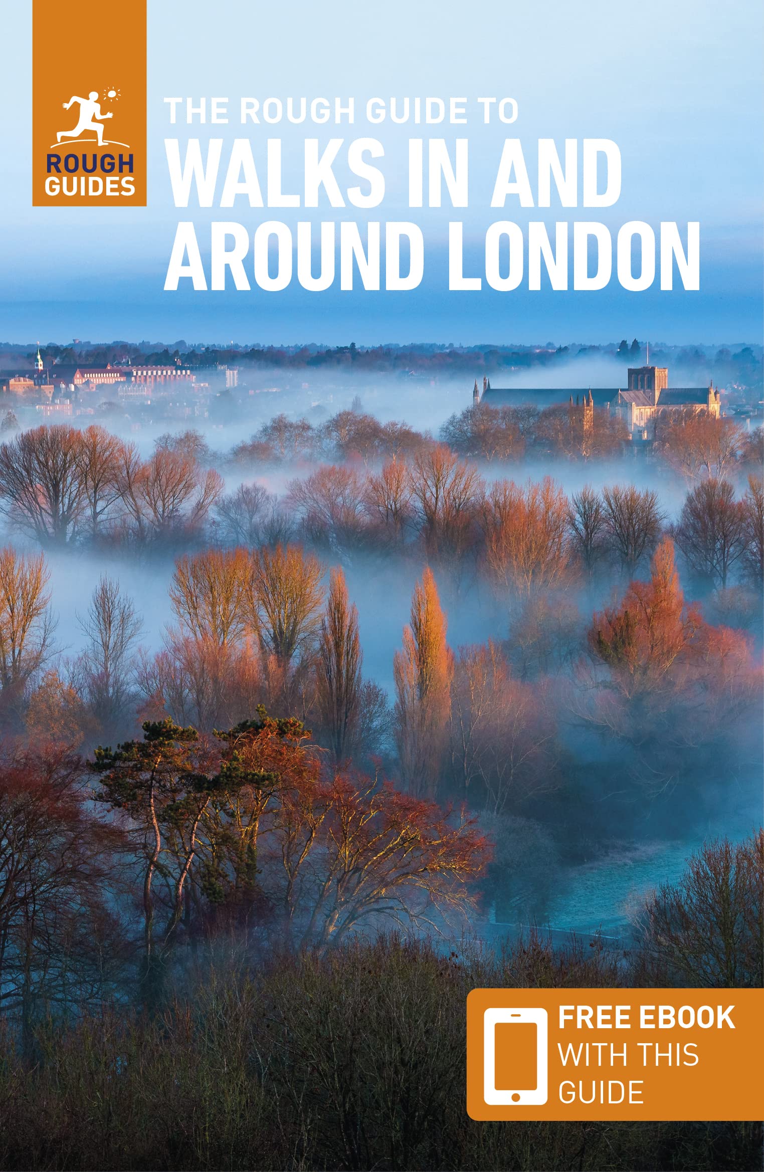 The Rough Guide to Walks in and Around London (Rough Guides) Leisure, Home & Garden