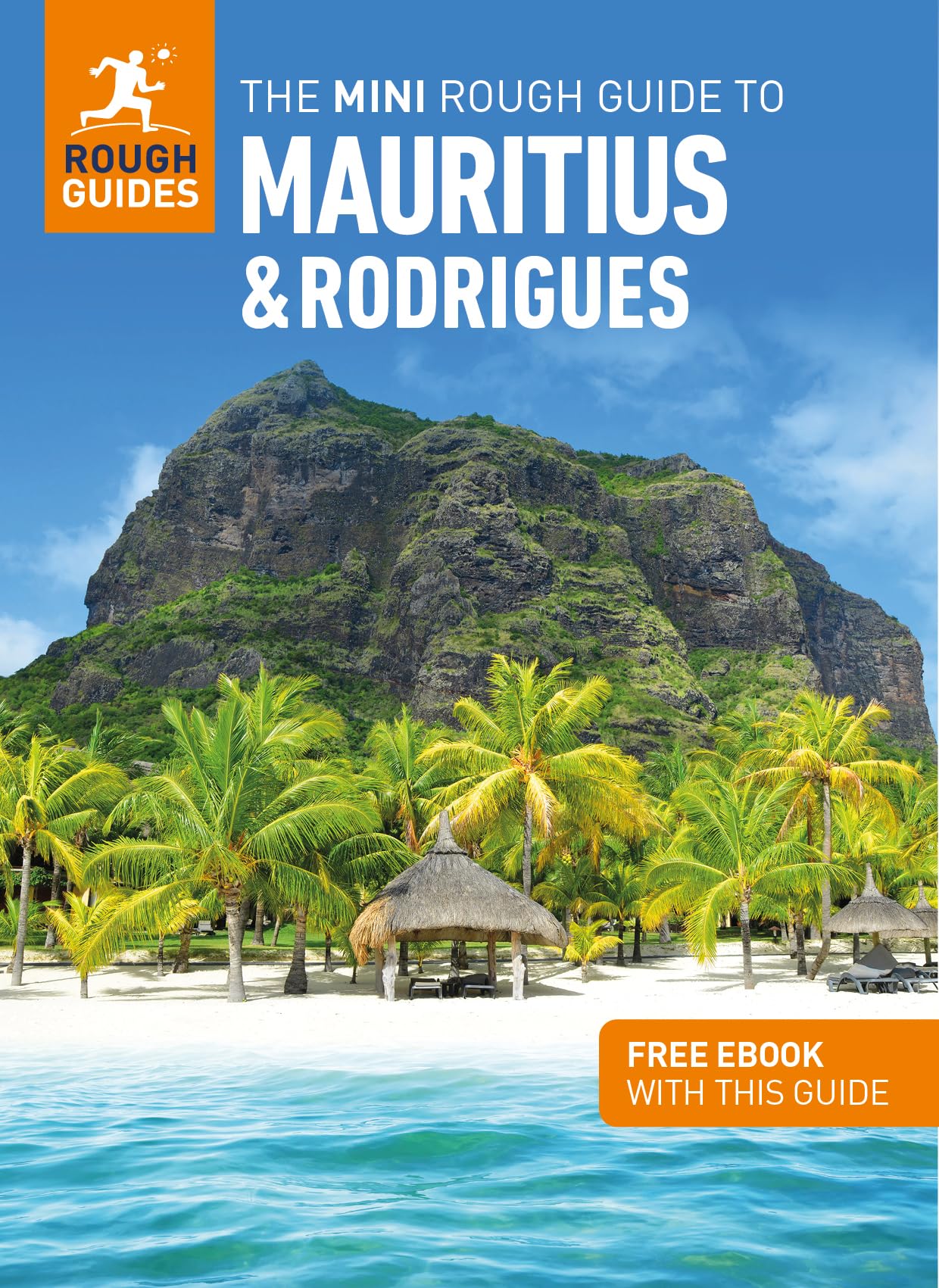 The Mini Rough Guide to Mauritius & Rodrigues: Travel Guide with eBook Leisure, Home & Garden