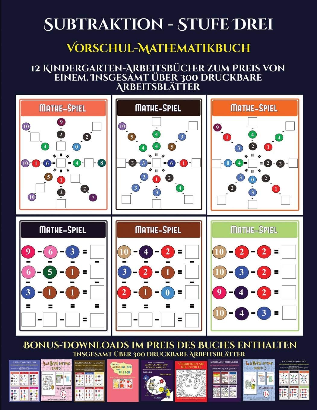 Vorschul-Mathematikbuch (Subtraktion - Stufe Drei): 12 Kindergarten-Arbeitsbucher zum Preis von einem. Insgesamt uber 300 druckbare Arbeitsblatter Tiptoi & Games