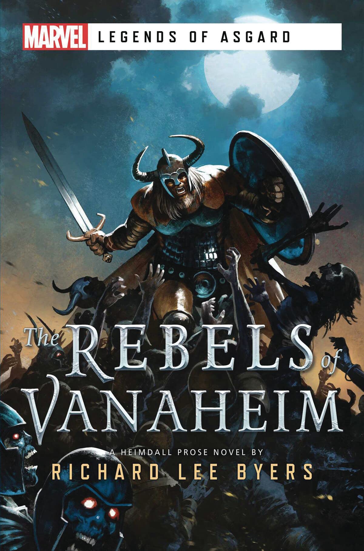 The Rebels of Vanaheim: A Marvel Legends of Asgard Novel book