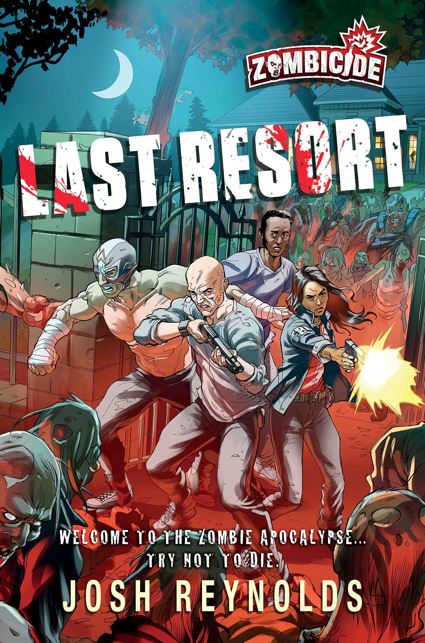 Last Resort: A Zombicide Novel Action & Adventure
