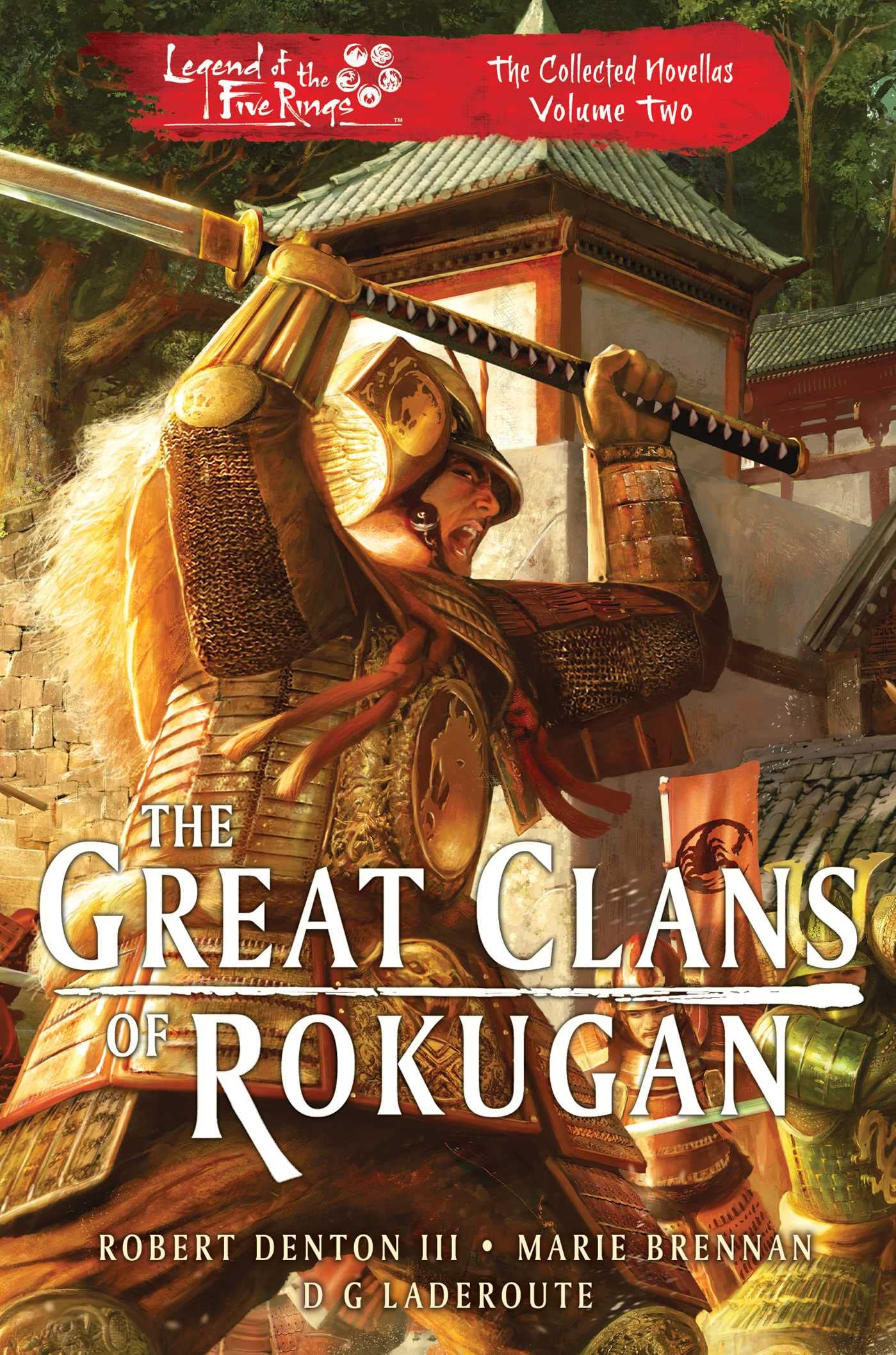 The Great Clans of Rokugan: Legend of the Five Rings: The Collected Novellas Volume 2 Contemporary literature