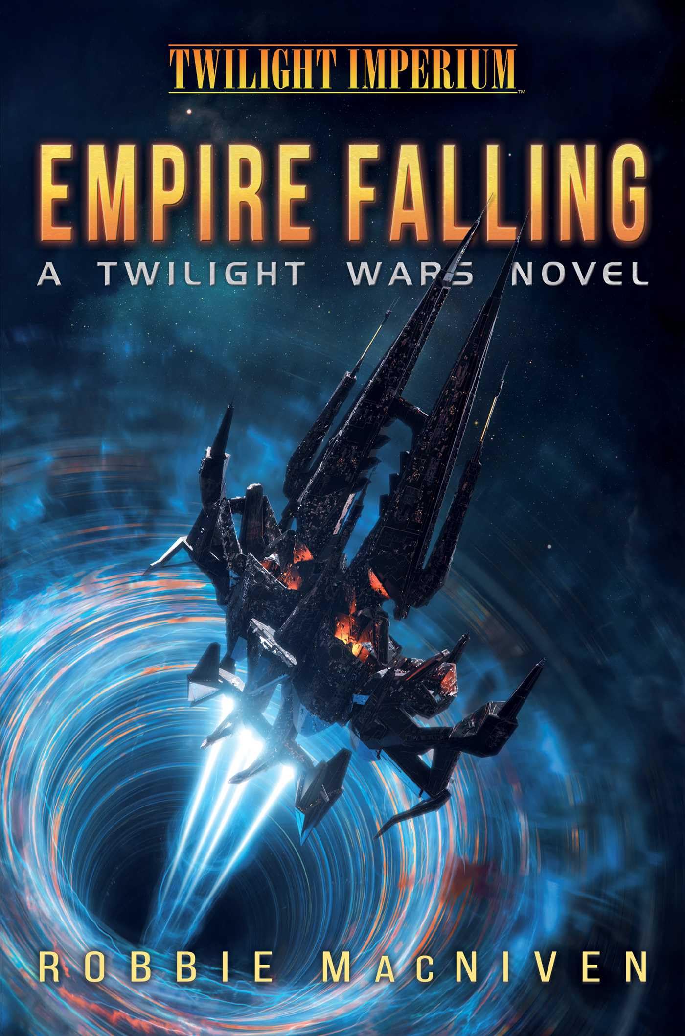 Empire Falling: A Twilight Wars Novel (Volume 1) (Twilight Imperium, Band 1) Contemporary literature