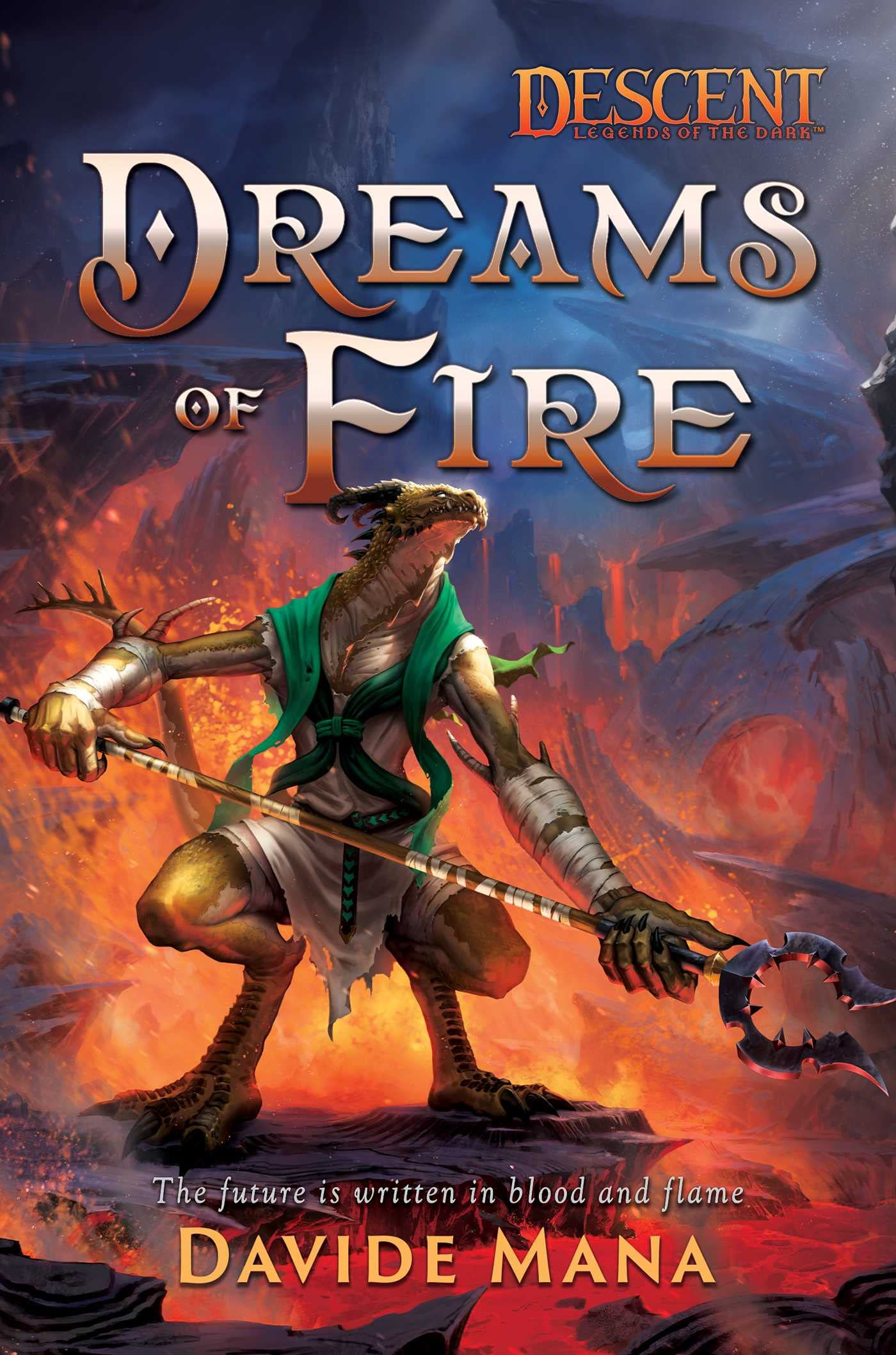Dreams of Fire: A Descent: Legends of the Dark Novel Action & Adventure