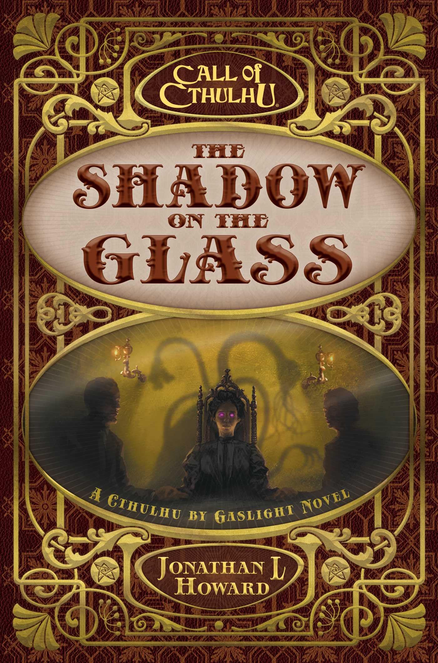 The Shadow on the Glass: A Cthulhu by Gaslight Novel (Call of Cthulhu) Dark Fantasy