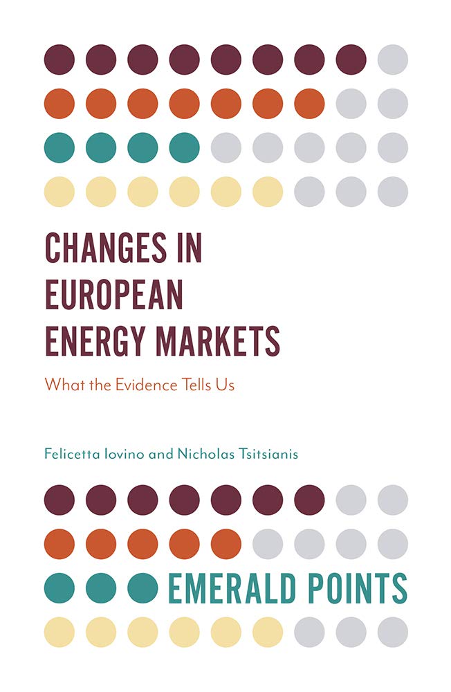 Changes in European Energy Markets: What the Evidence Tells Us (Emerald Points) Business, Finance & Career