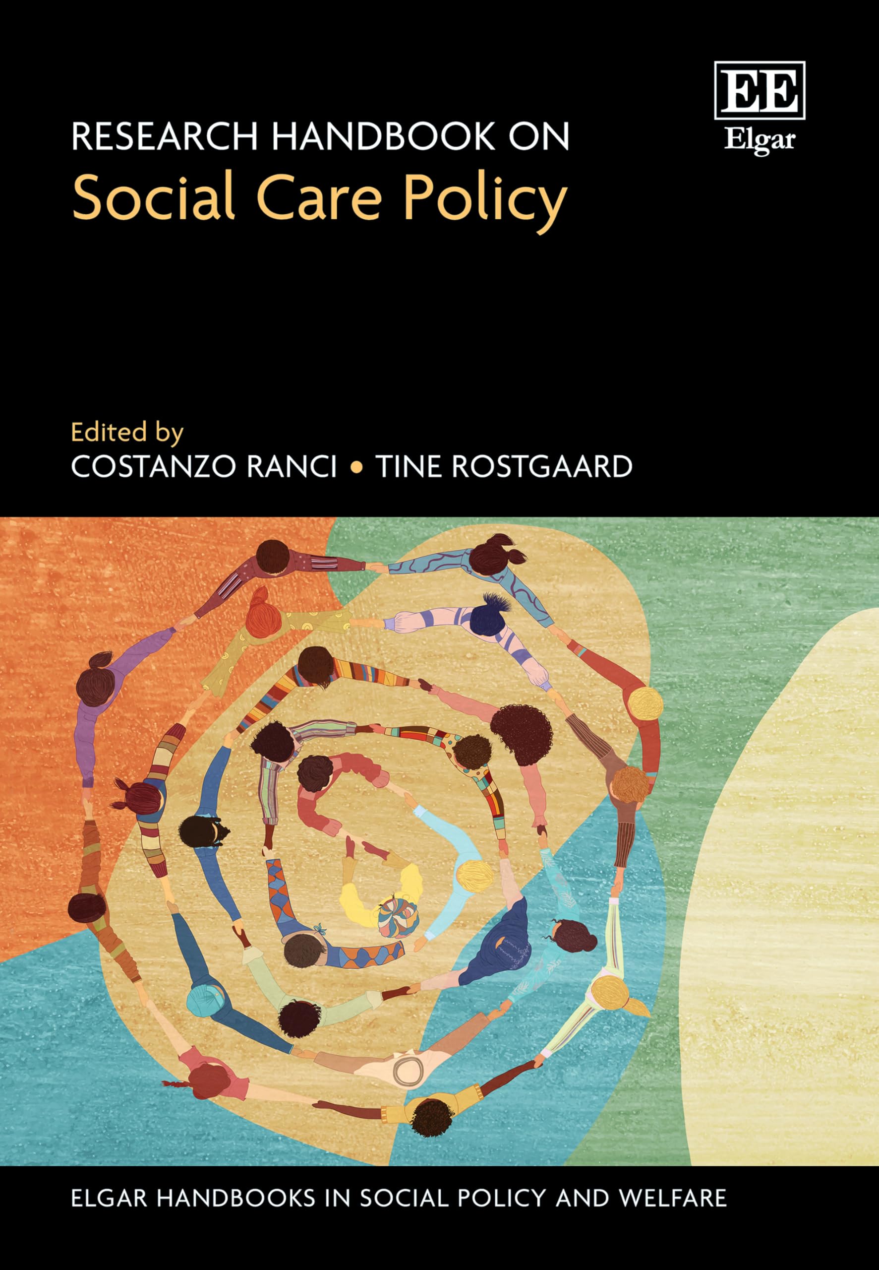 Research Handbook on Social Care Policy (Elgar Handbooks in Social Policy and Welfare) Social Sciences