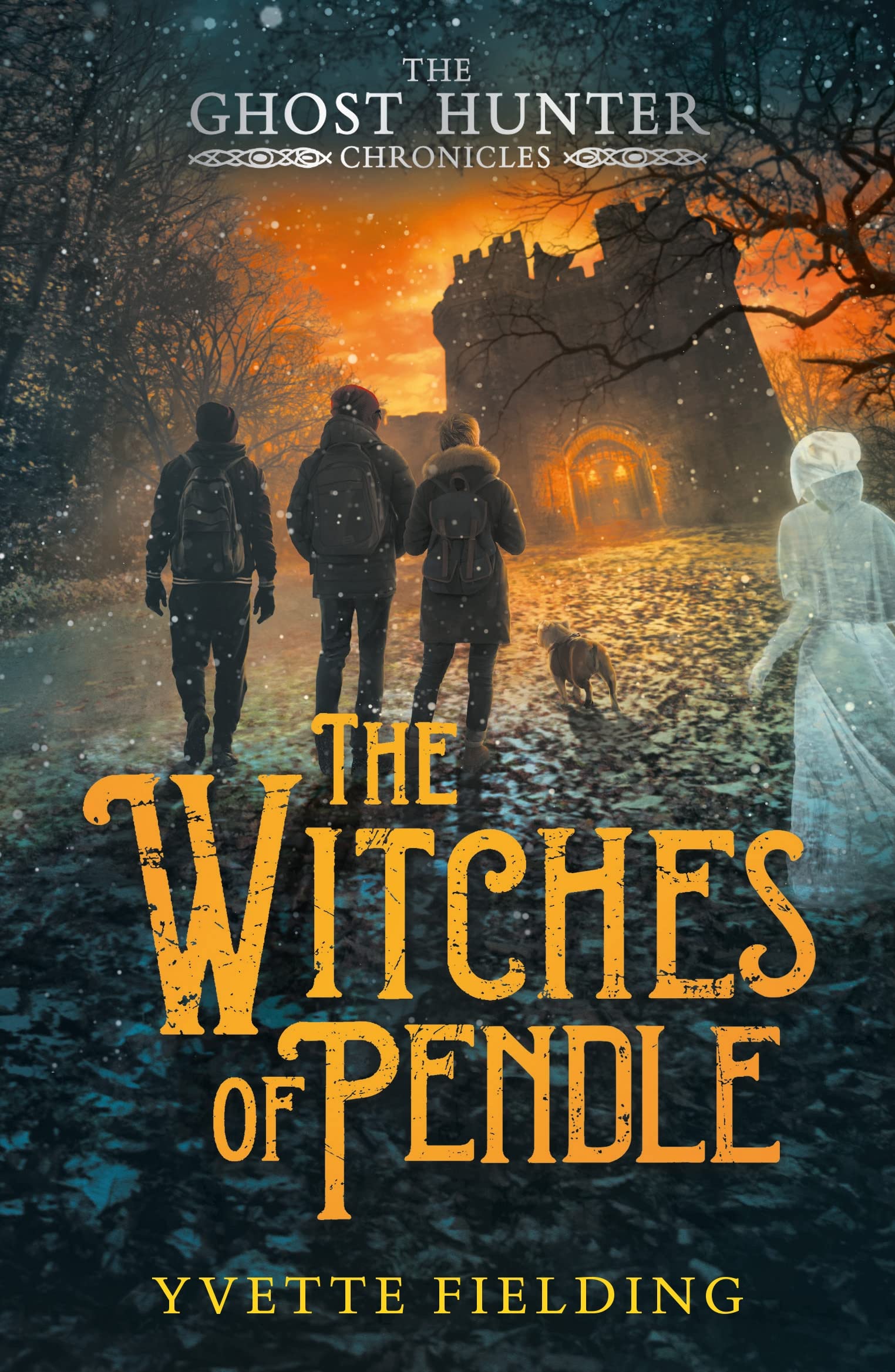 The Witches of Pendle (Ghost Hunter Chronicles) Novels & Short Stories