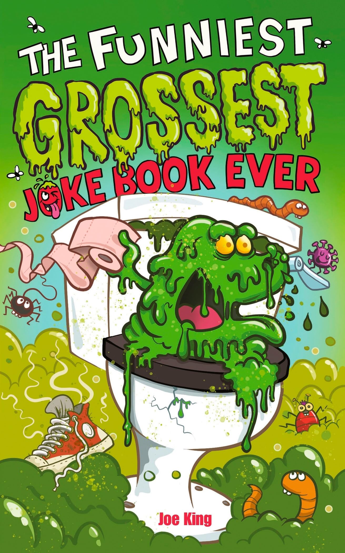 The Funniest and Grossest Joke Book Ever Non-fiction