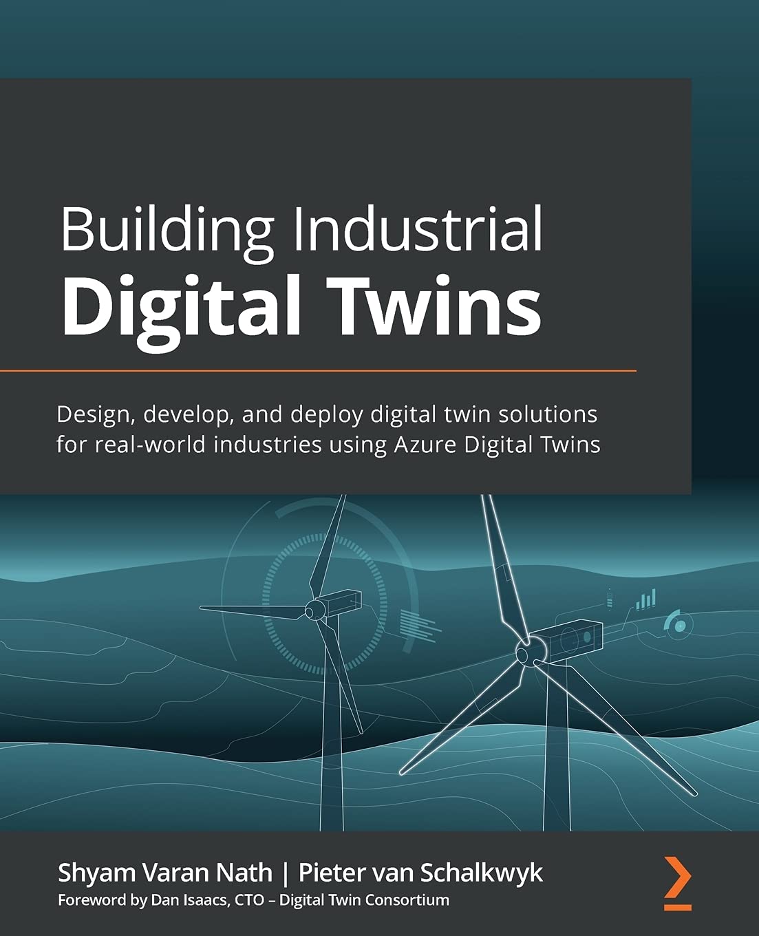 Building Industrial Digital Twins: Design, develop, and deploy digital twin solutions for real-world industries using Azure Digital Twins Computer Science