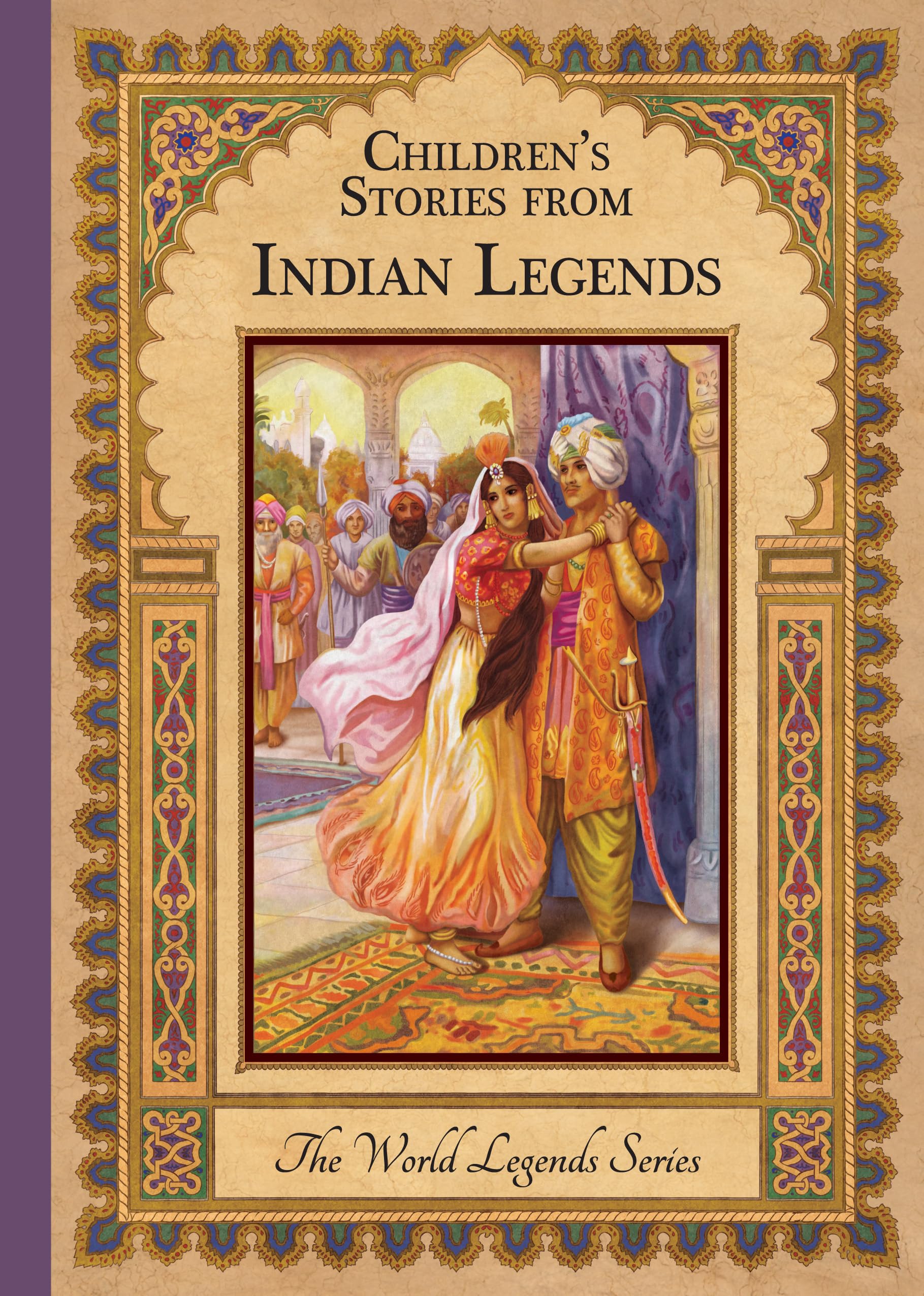 Children'S Stories from Indian Legends (The World Legends Series) Fairy Tales & Legends