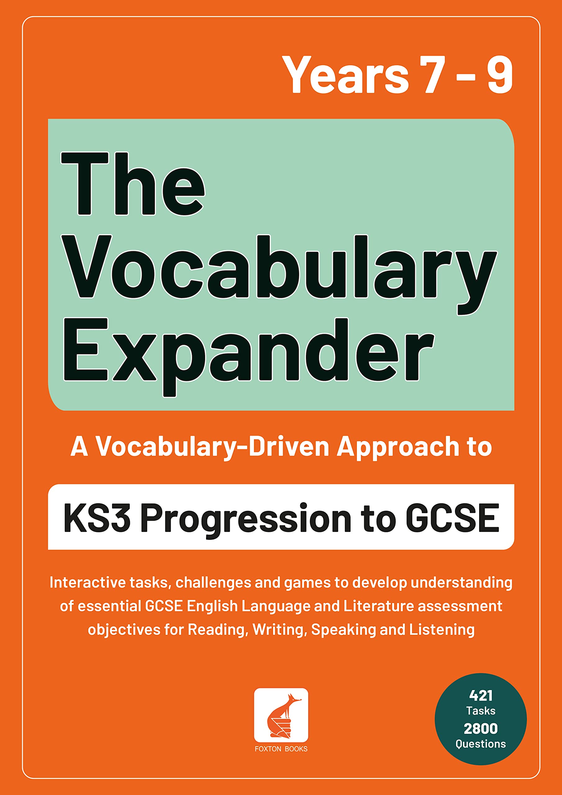 The Vocabulary Expander: KS3 Progression to GCSE for Years 7 to 9 Study Guides