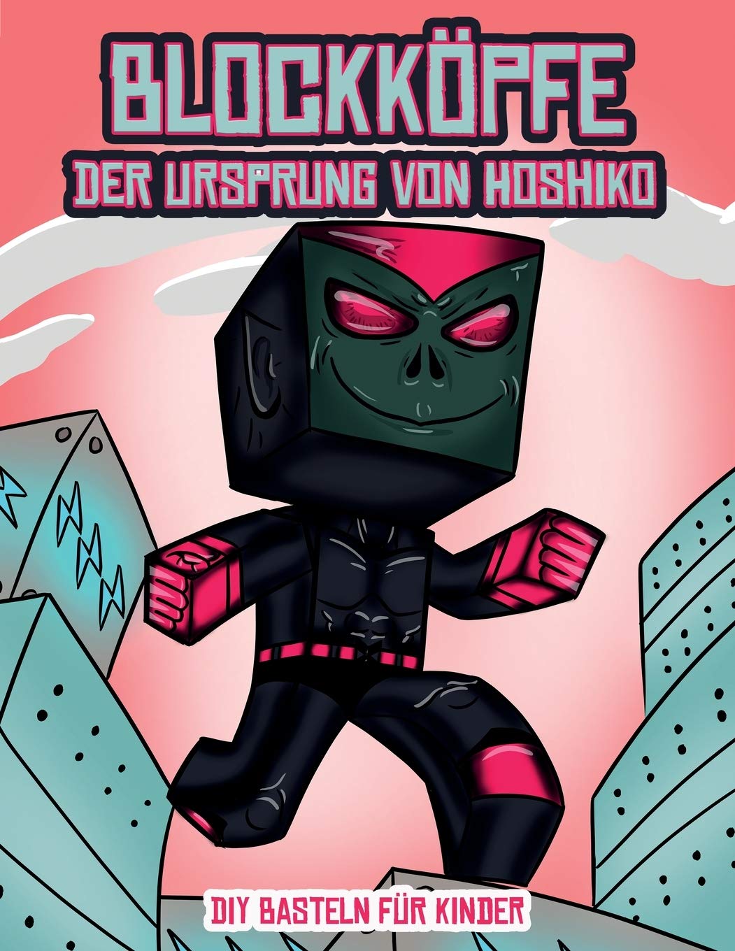 DIY Basteln fur Kinder (Blockkoepfe - Der Ursprung von Hoshiko): Dieses Blockkoepfe Papier -Bastelbuch fur Kinder kommt mit 3 speziell ausgewahlten ... 4 zufalligen Charakteren und 1 Schwebeboard Non-fiction