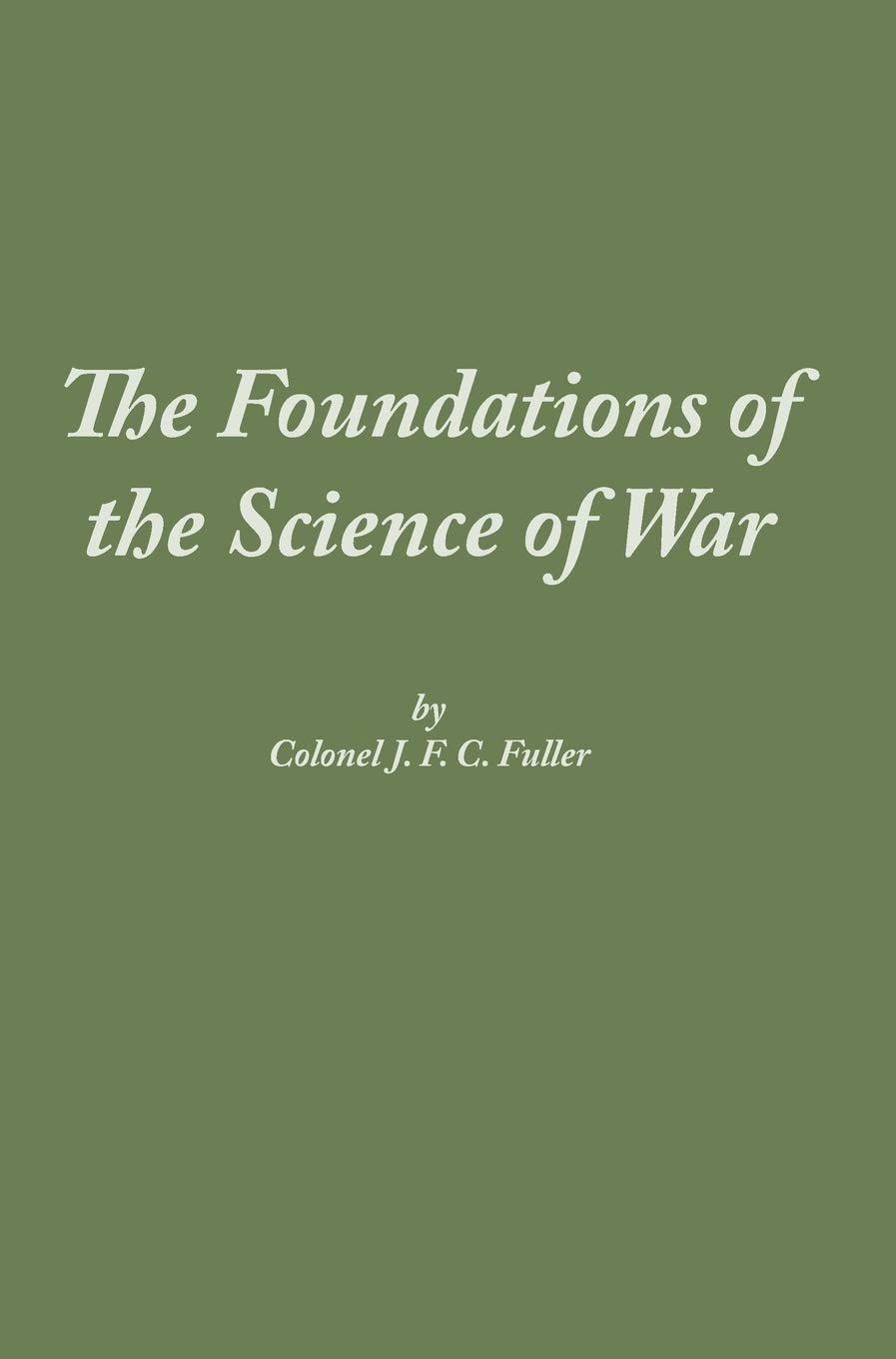The Foundations of the Science of War Social Sciences