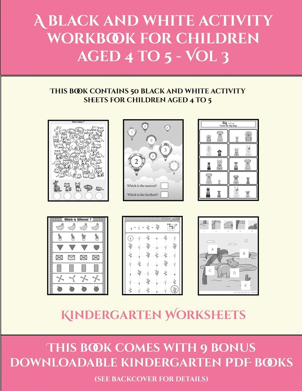 Kindergarten Worksheets (A black and white activity workbook for children aged 4 to 5 - Vol 3): This book contains 50 black and white activity sheets for children aged 4 to 5 Tiptoi & Games