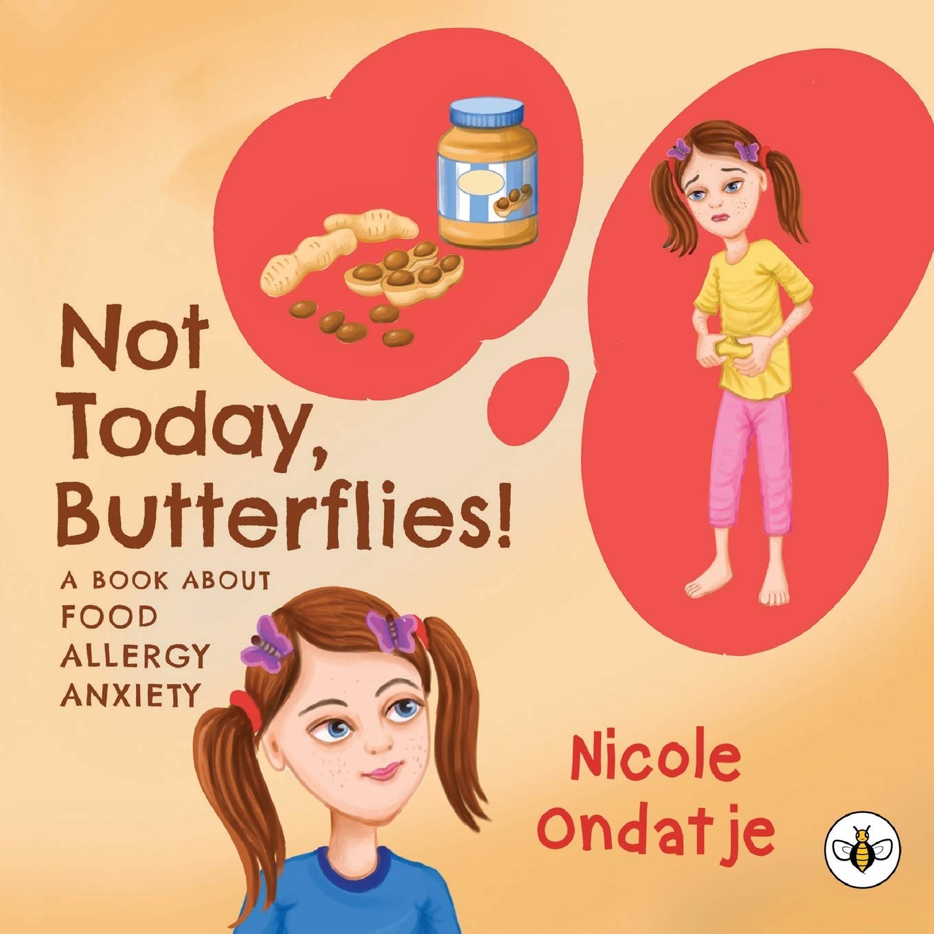 Not Today, Butterflies! A Book About Food Allergy Anxiety Non-fiction