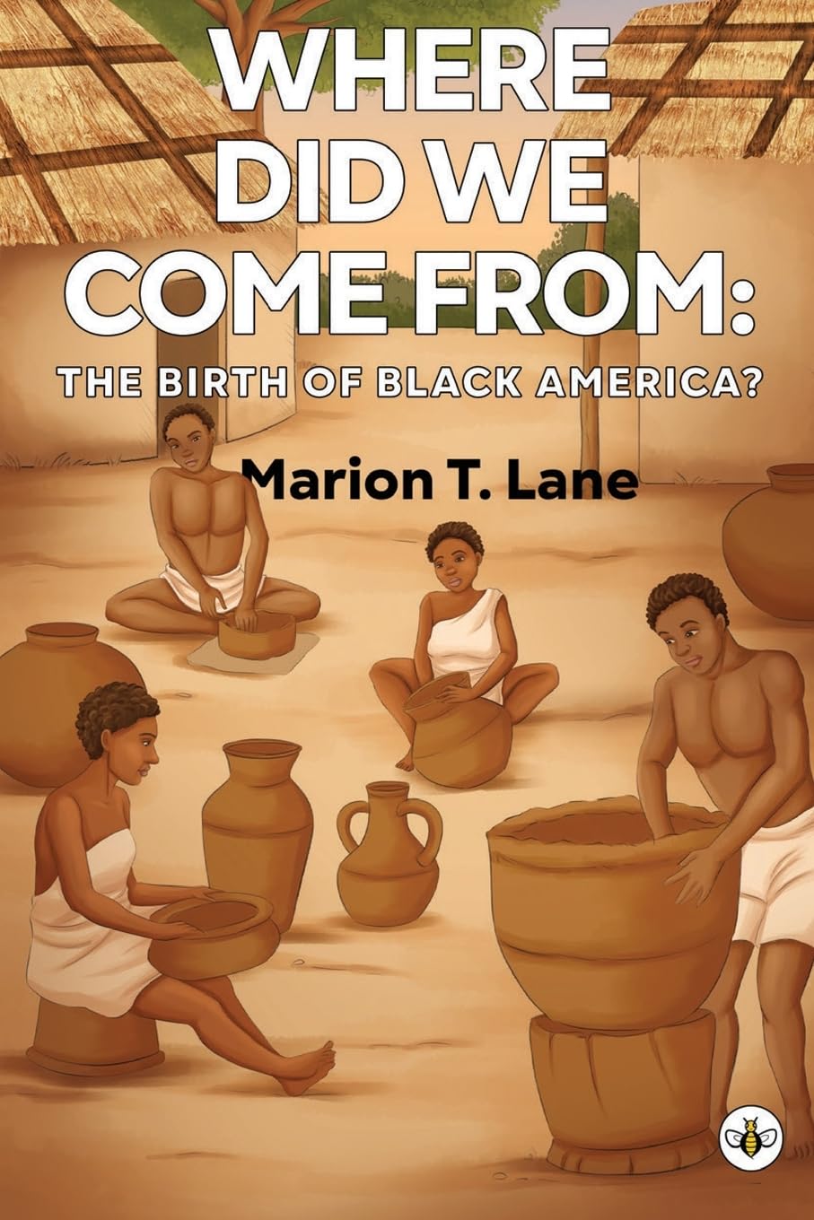 Where Did We Come from: The Birth of Black America? Children's books