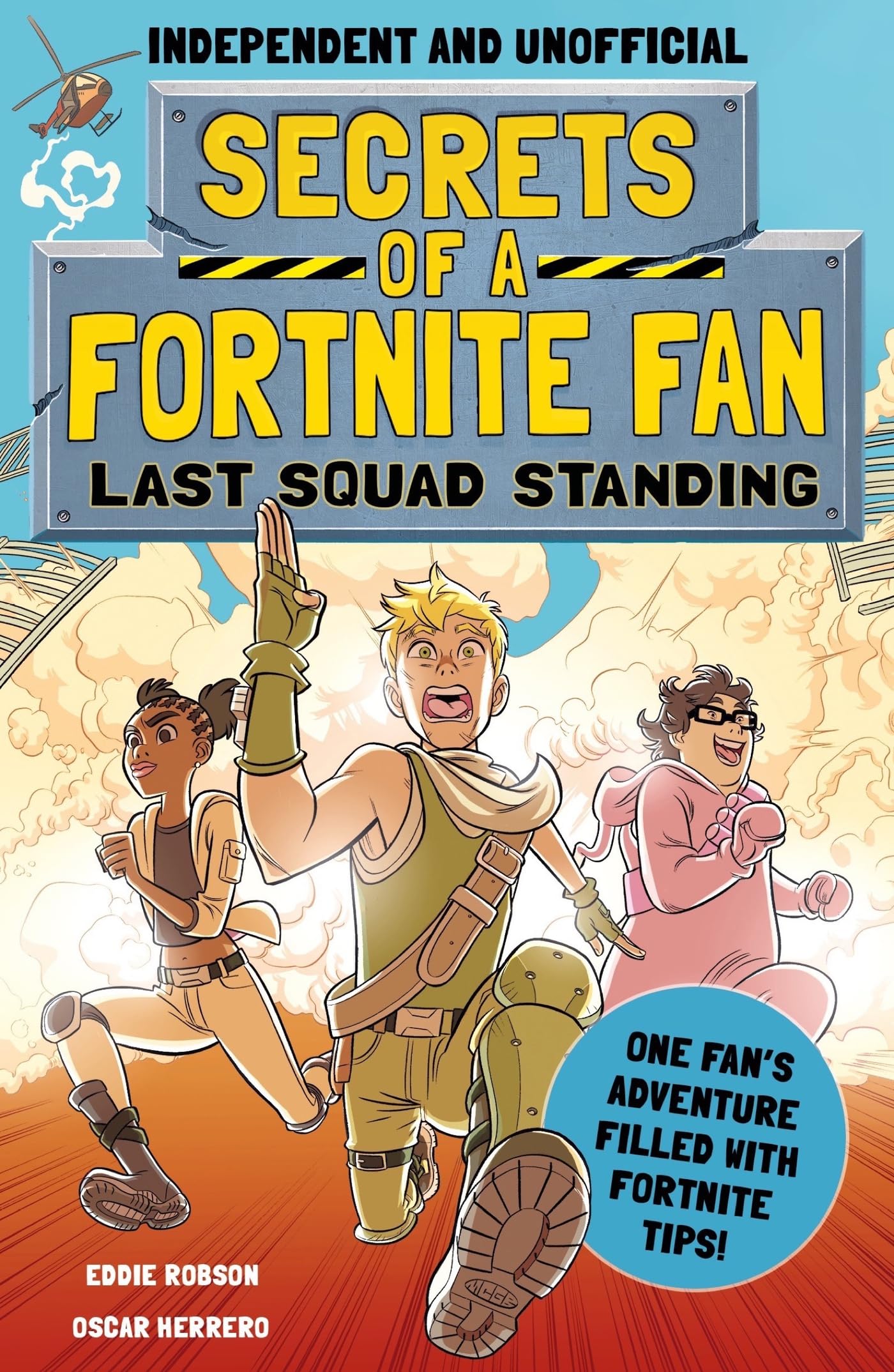 Secrets of a Fortnite Fan: Last Squad Standing (Independent & Unofficial): Book 2 Novels & Short Stories