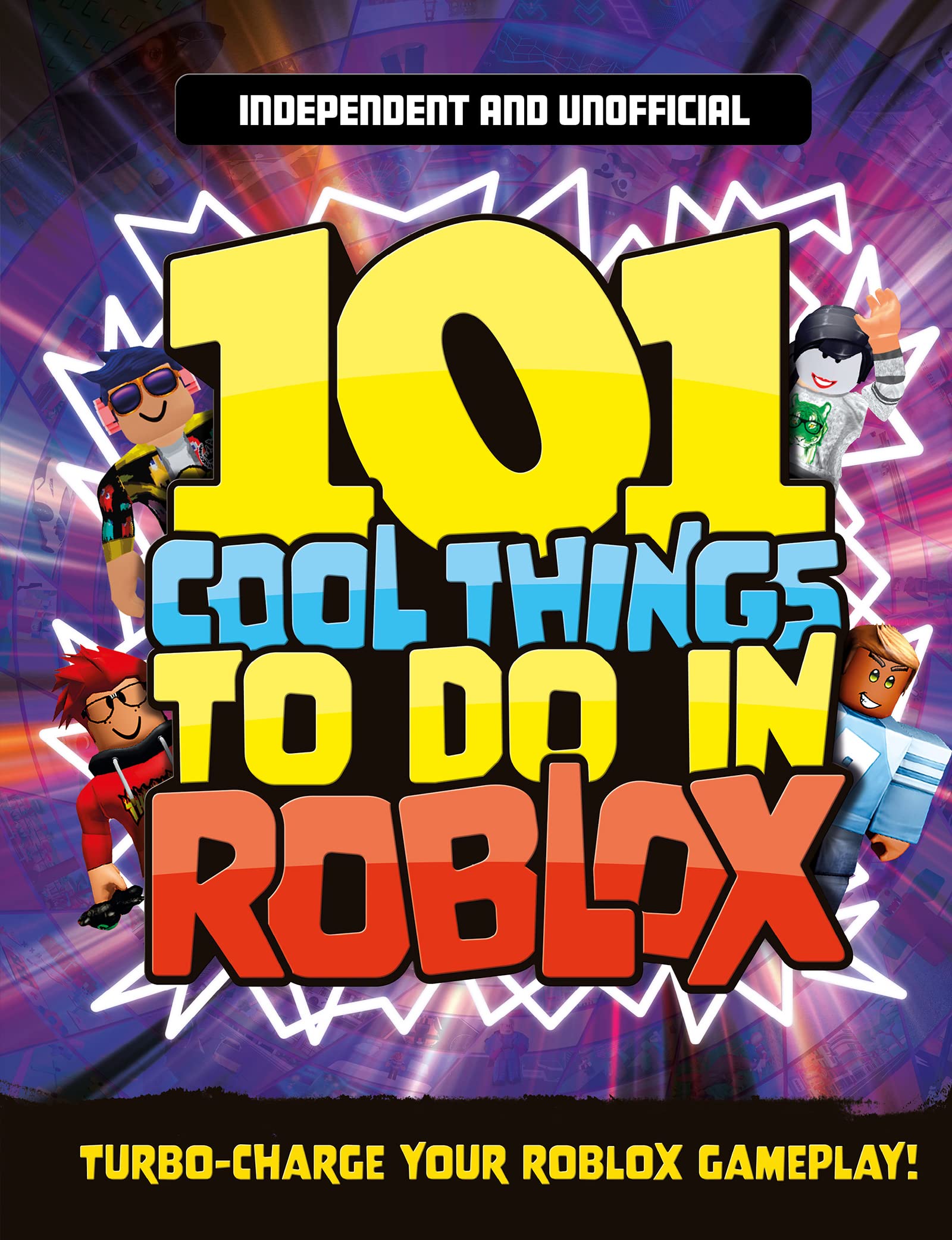 101 Cool Things to Do in Roblox (Independent & Unofficial) Computer Science