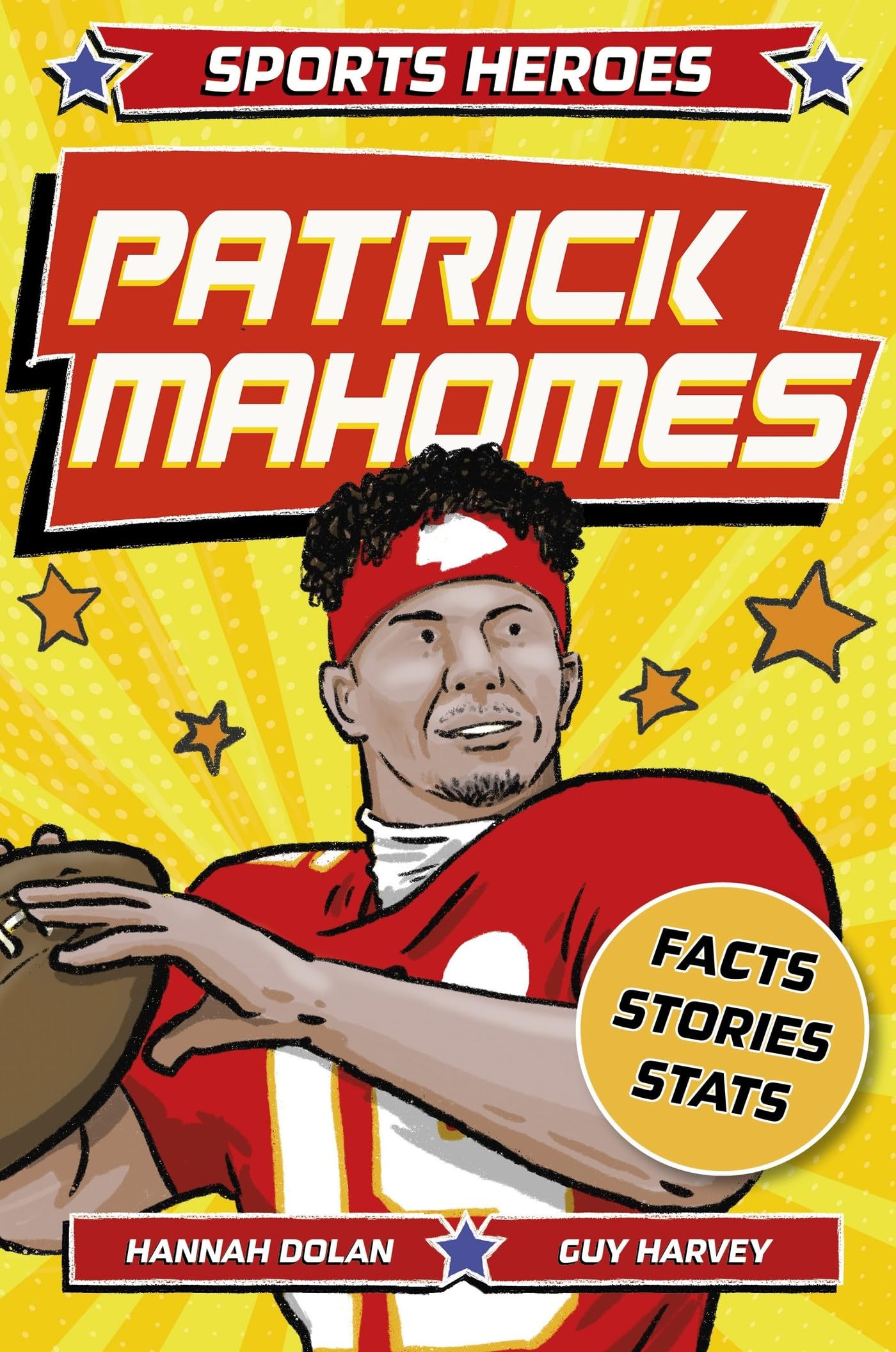 Patrick Mahomes: Patrick Mahomes the Story of the Football Superstar (Sports Heroes) Leisure & Fun