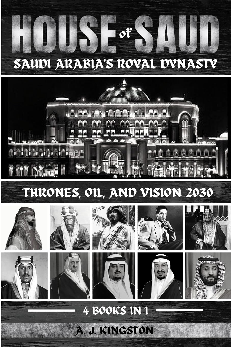 House Of Saud: Thrones, Oil, And Vision 2030 Books