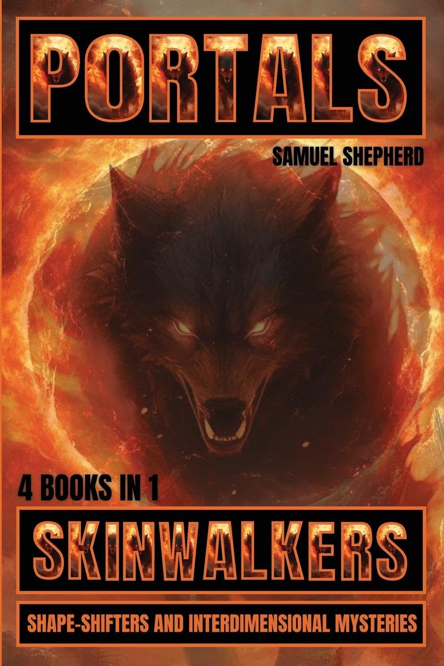 Portals: Skinwalkers, Shape-Shifters and Interdimensional Mysteries Religion & Esotericism